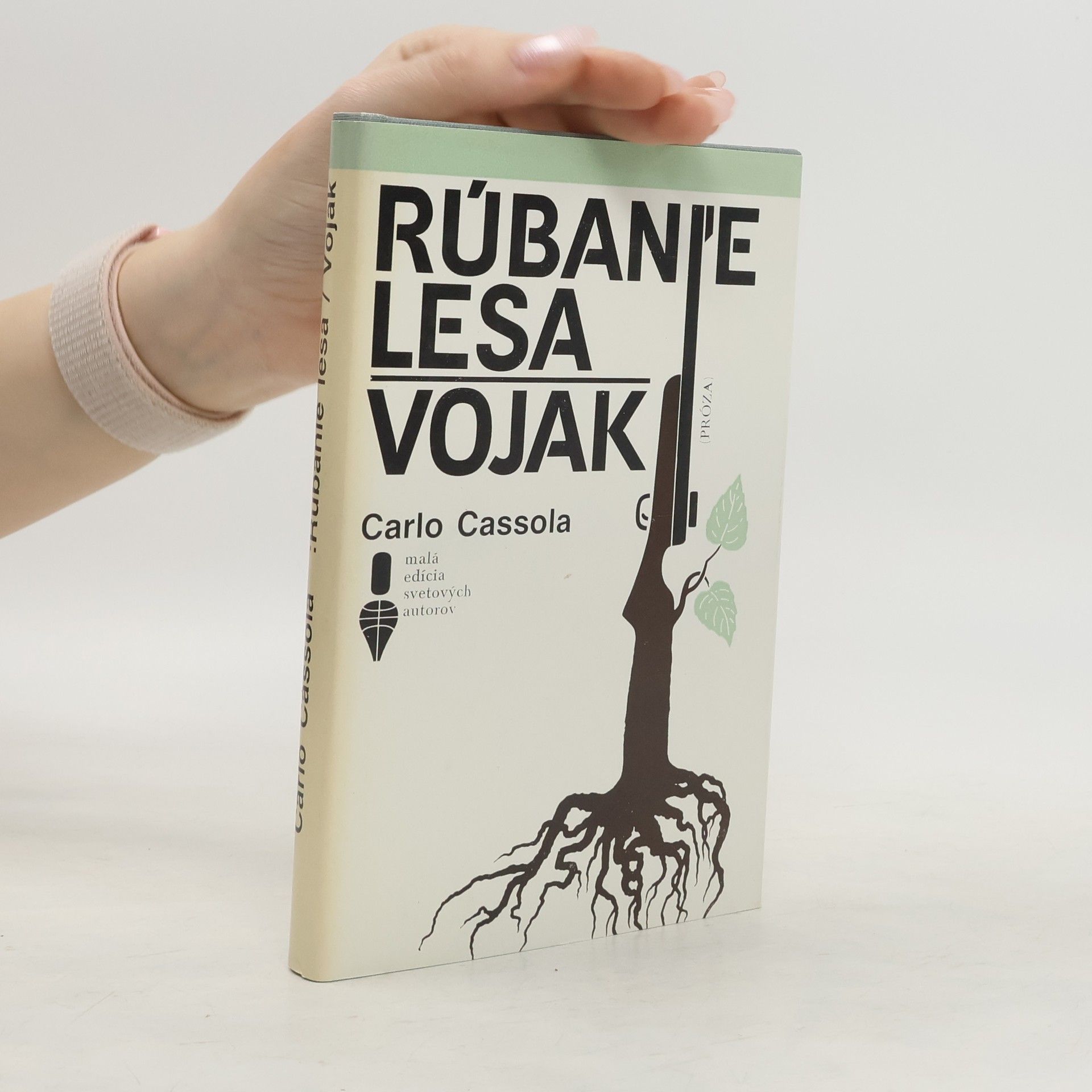 Carlo Cassola Rúbanie lesa. Vojak