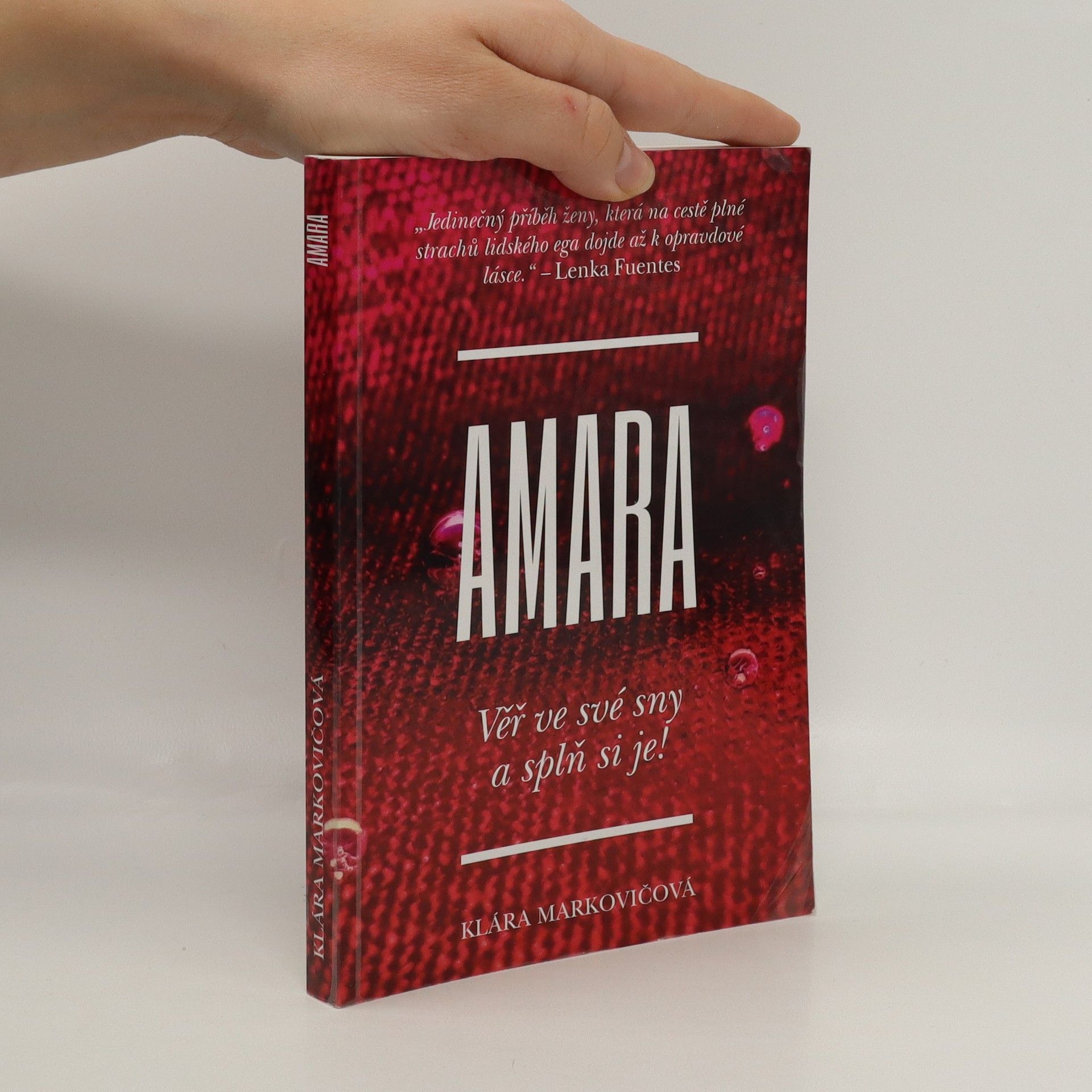 Klára Markovičová Amara. Věř ve své sny a splň si je!
