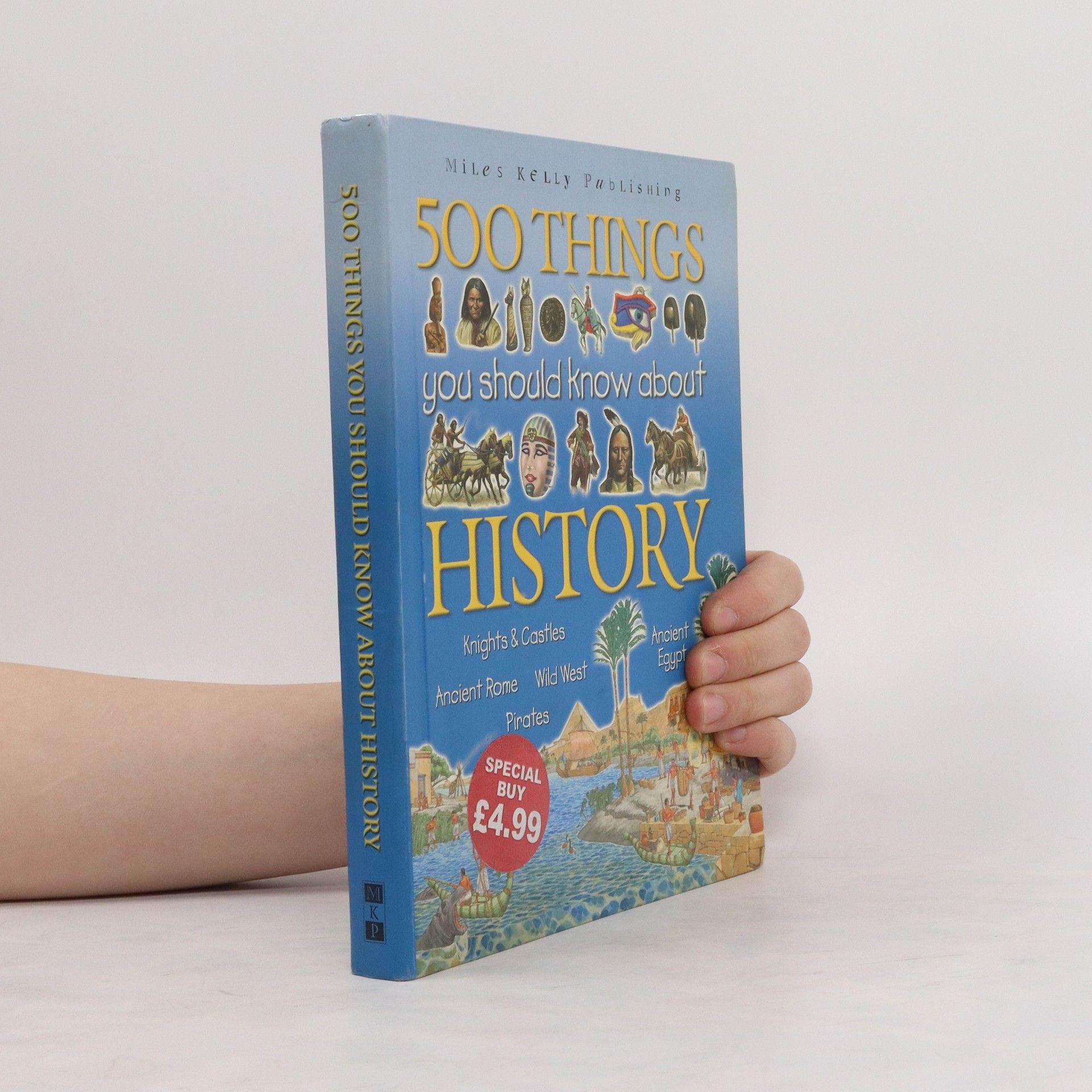 Collectif d'auteurs 500 Things You Should Know about History