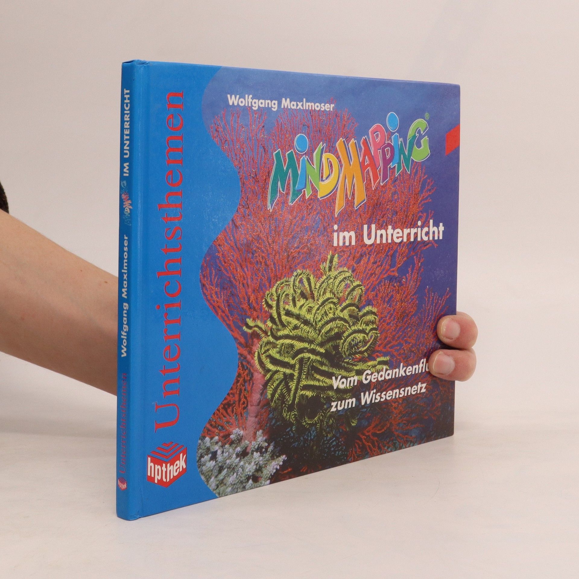 Wolfgang Maxlmoser Mind Mapping im Unterricht