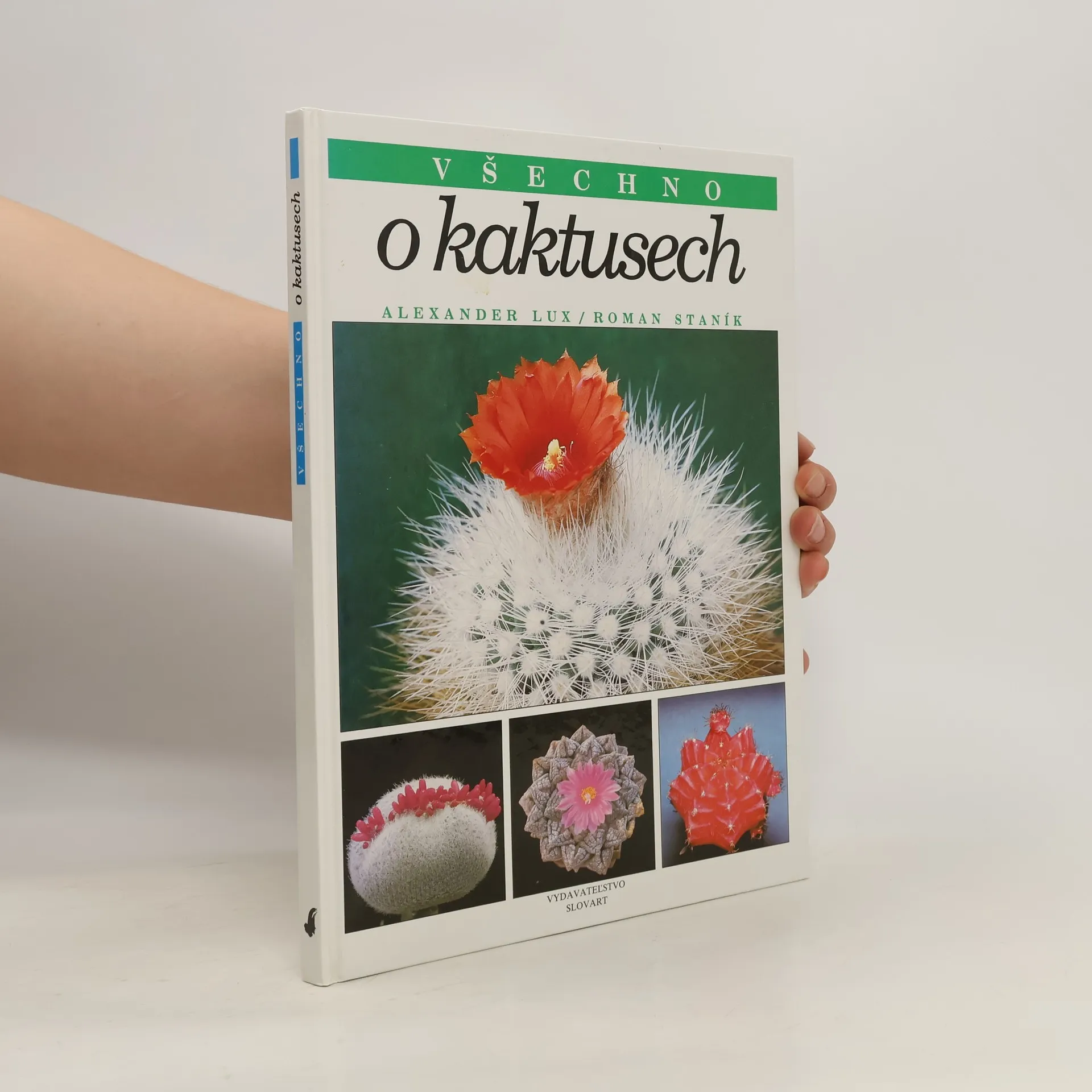 Všechno o kaktusech | Kniha | pevná | Alexander Lux | CS