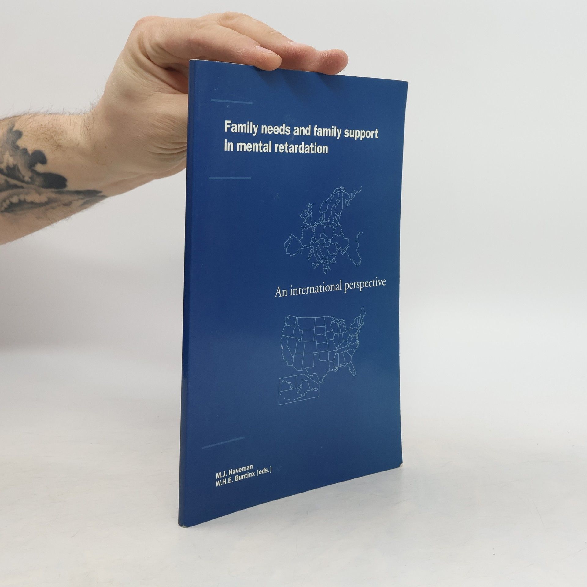 M. J. Haveman Family Needs and Family Support In Mental Retardation