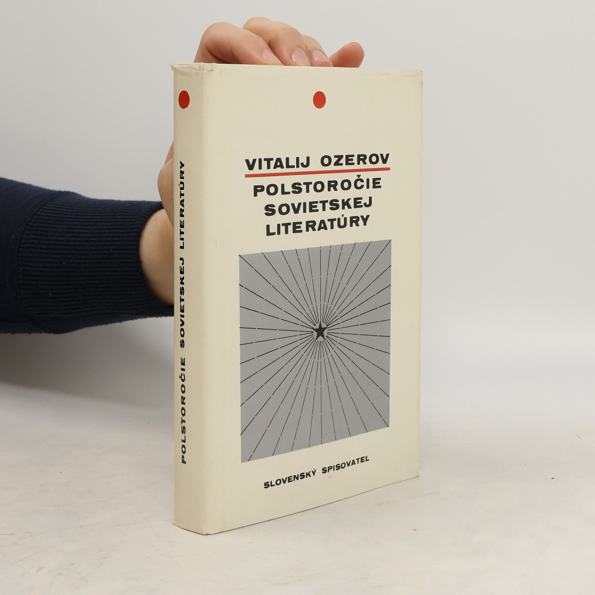 Vitalij Ozerov Polstoročie sovietskej literatúry