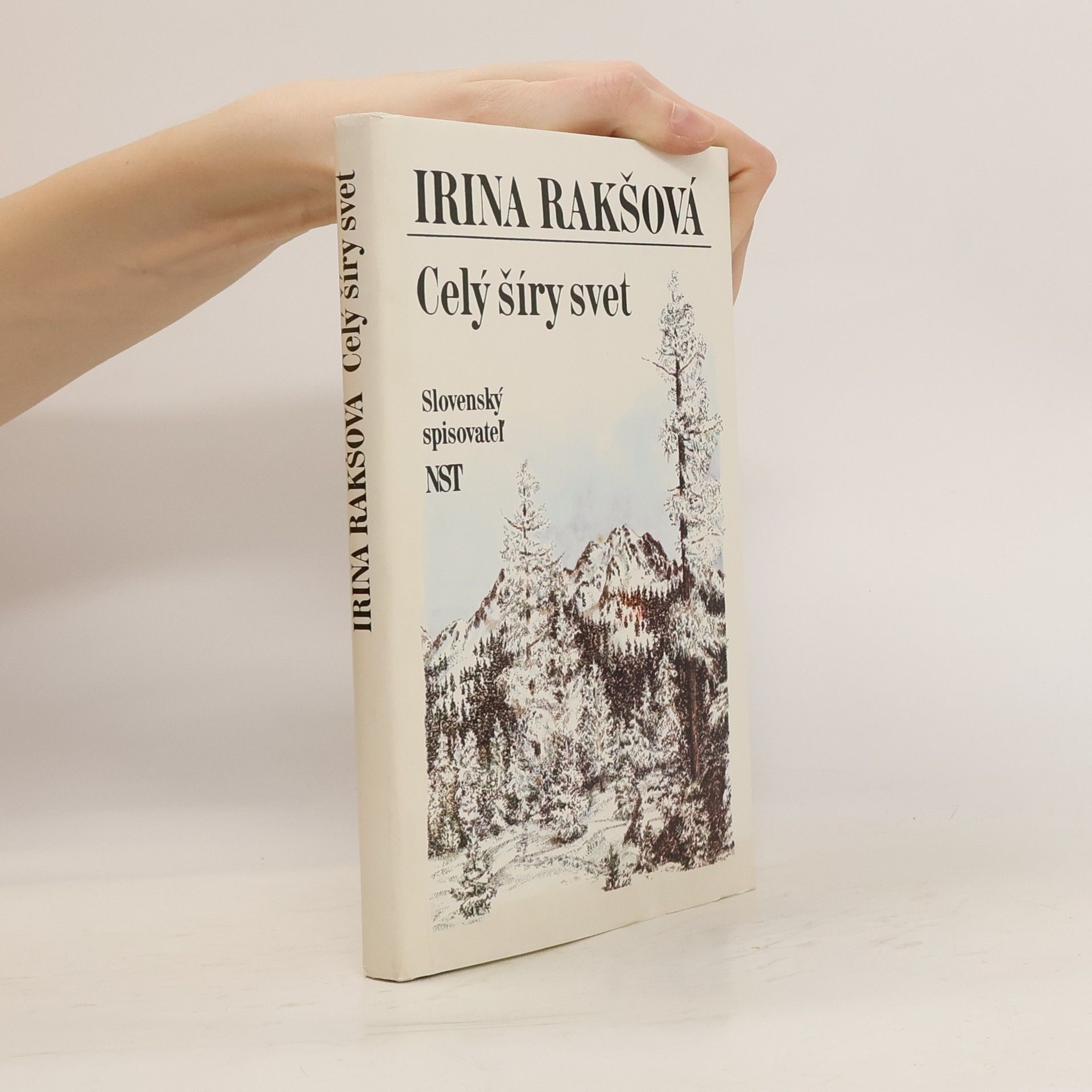 Irina Rakšová Celý šíry svet