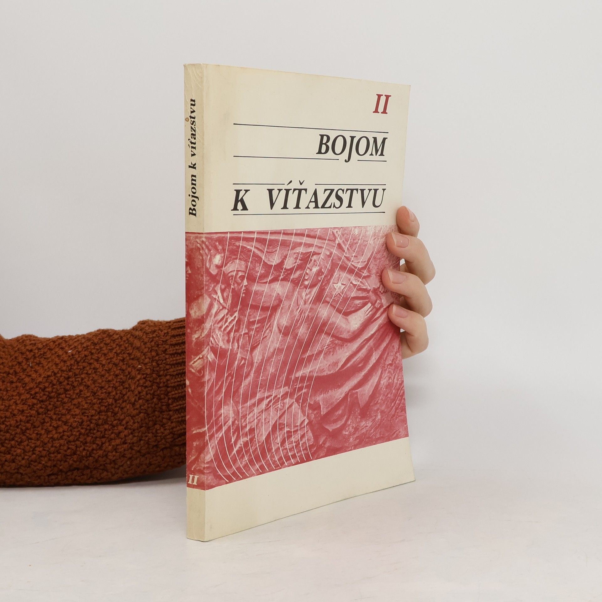 Collectif d'auteurs Bojom k víťazstvu II.