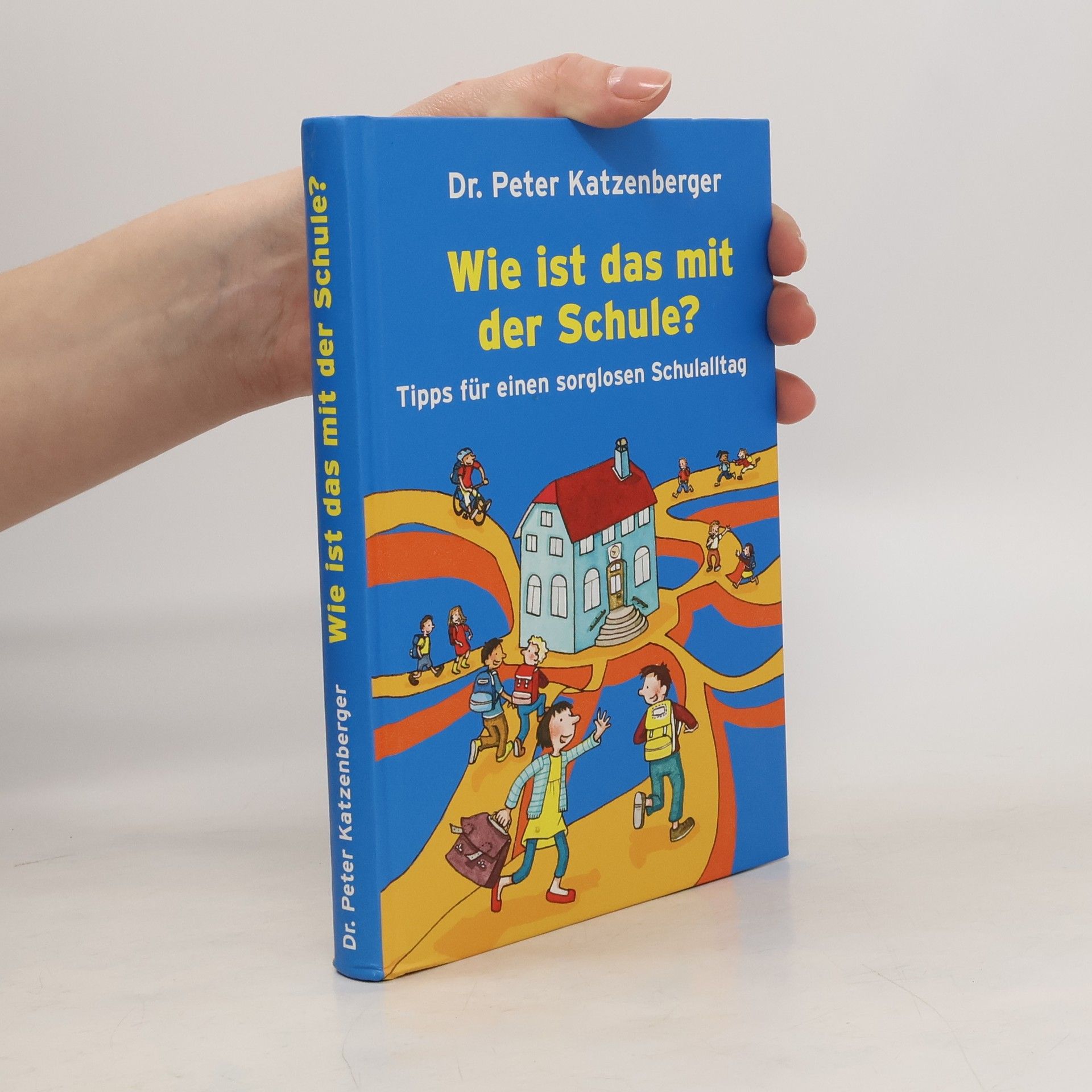 Peter Katzenberger Wie ist das mit der Schule