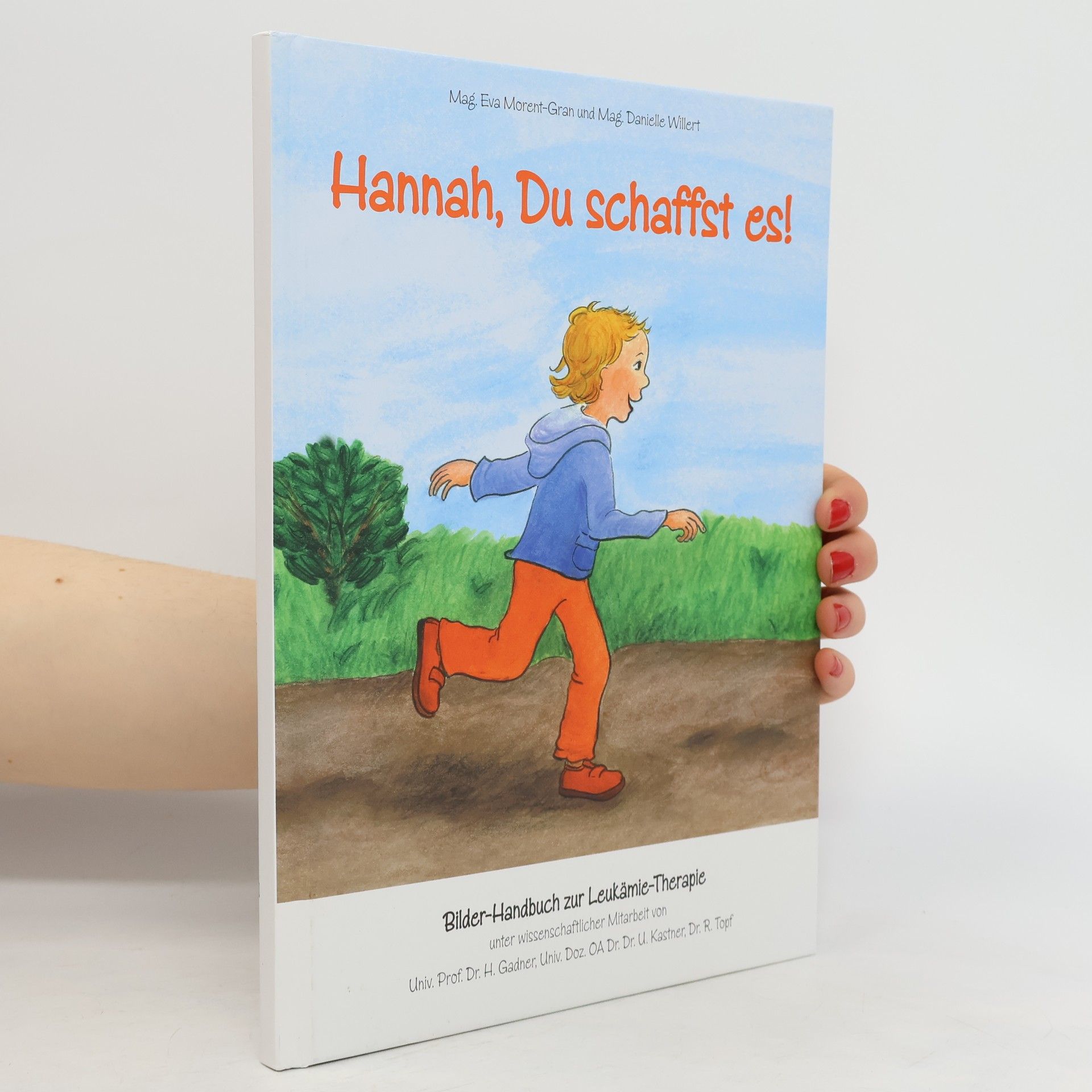 Eva Morent Gran Hanna, Du schaffst es!