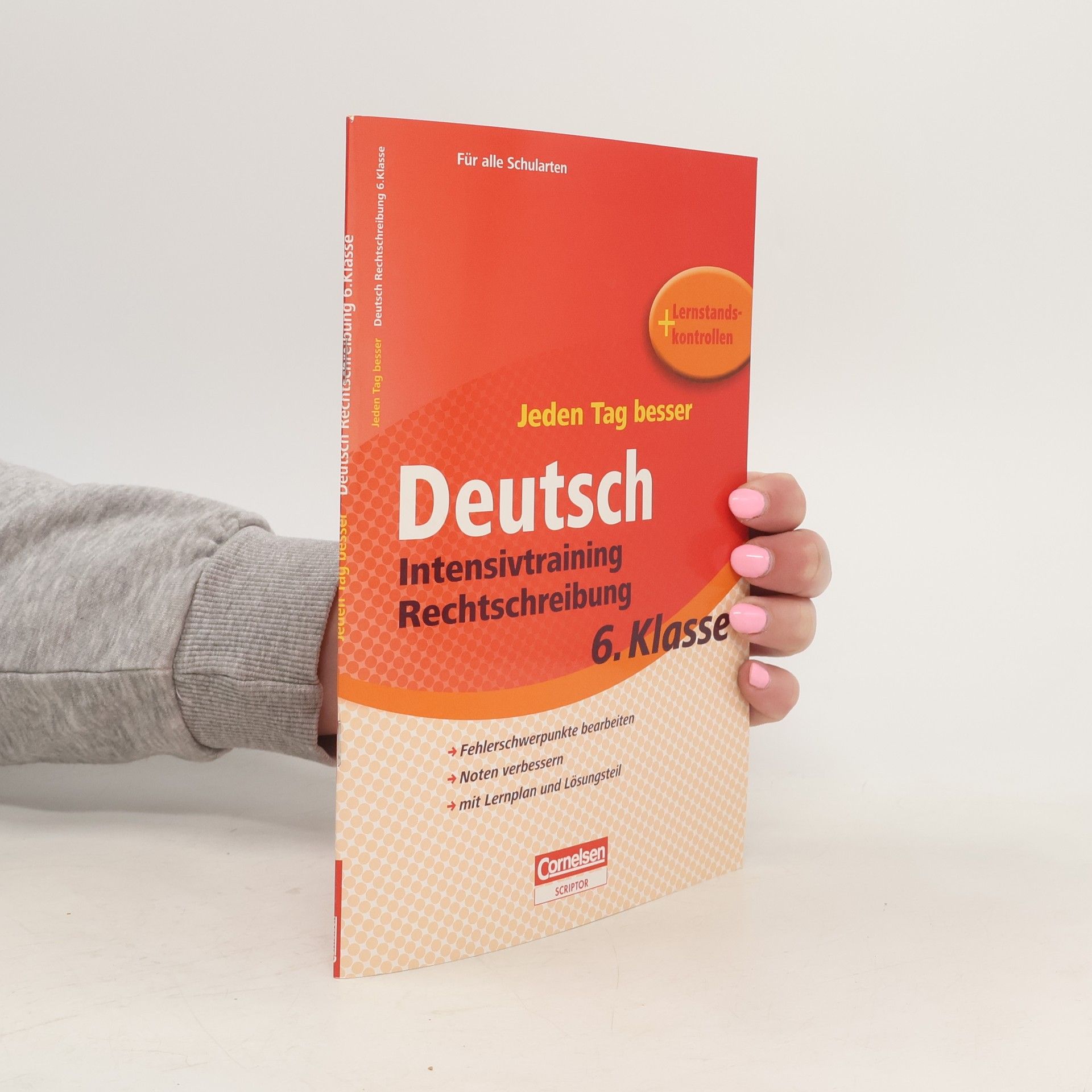Sylvia Gredig Jeden Tag besser Deutsch Intensivtraining Rechtschreibung, 6. Klasse
