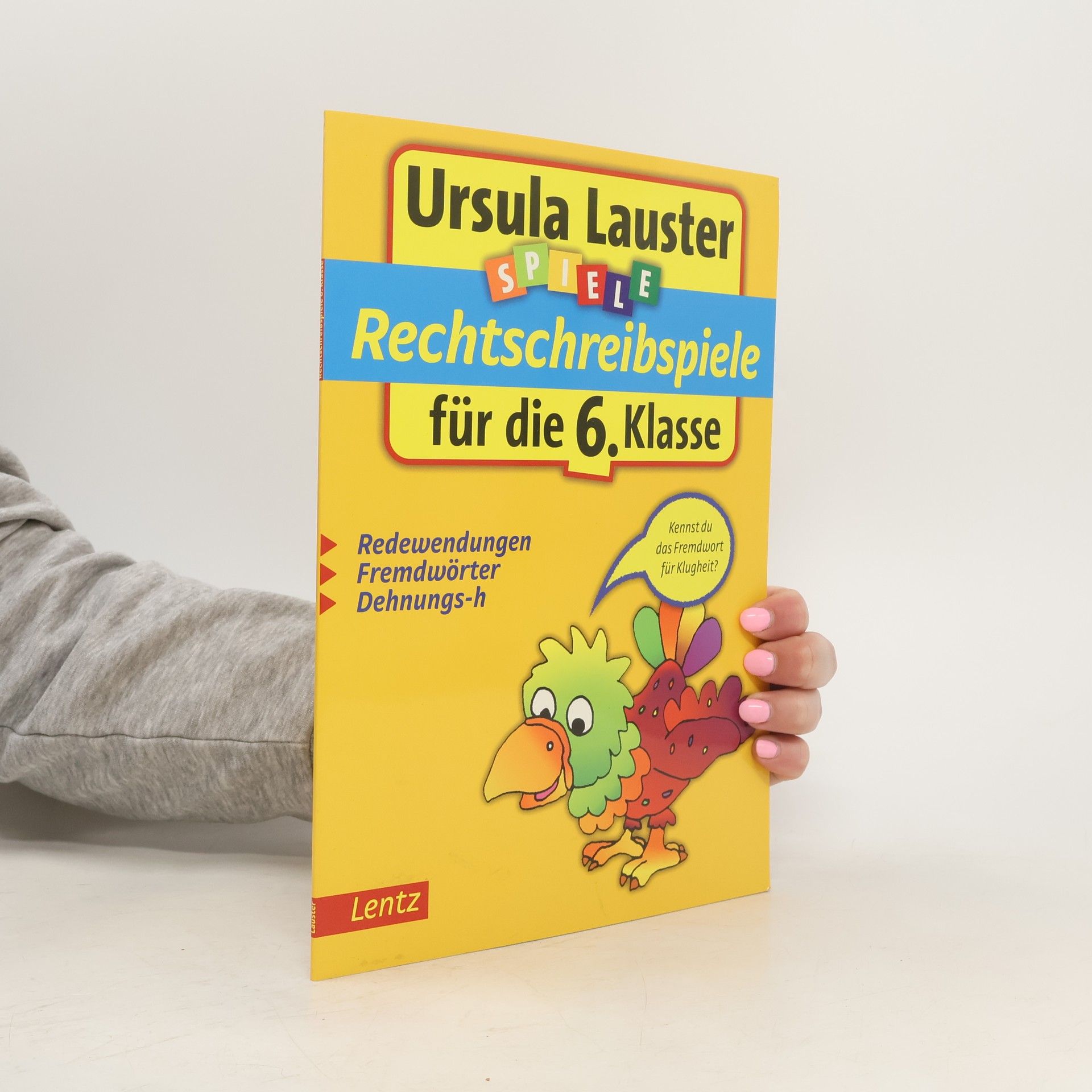 Ursula Lauster Rechtschreibspiele für die 6. Klasse