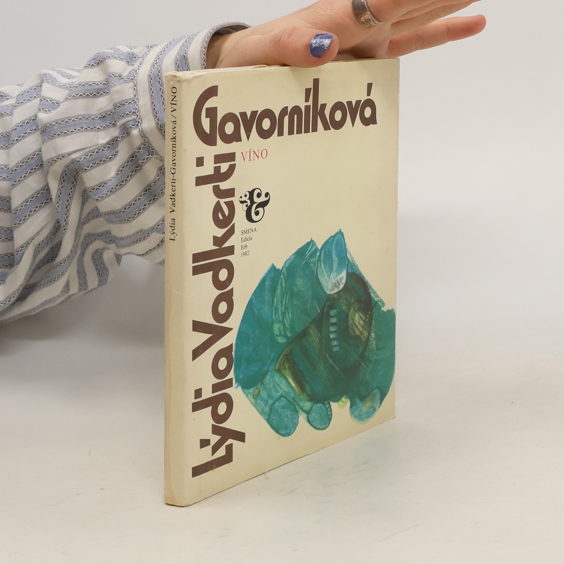 Lýdia Vadkerti Gavorníková Víno