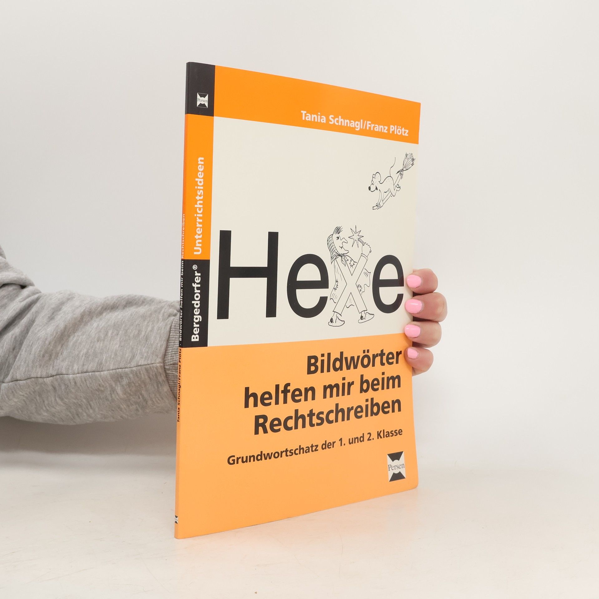 Tania Schnagl Bildwörter helfen mir beim Rechtschreiben