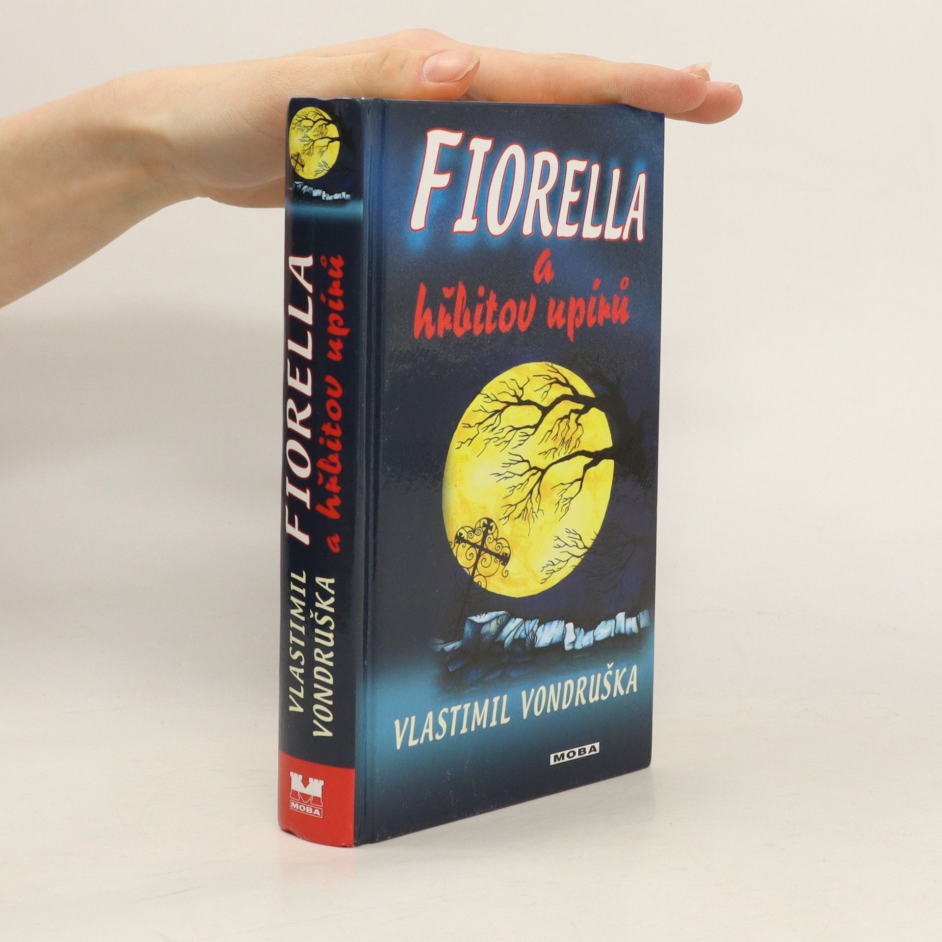 Vlastimil Vondruška Fiorella a hřbitov upírů