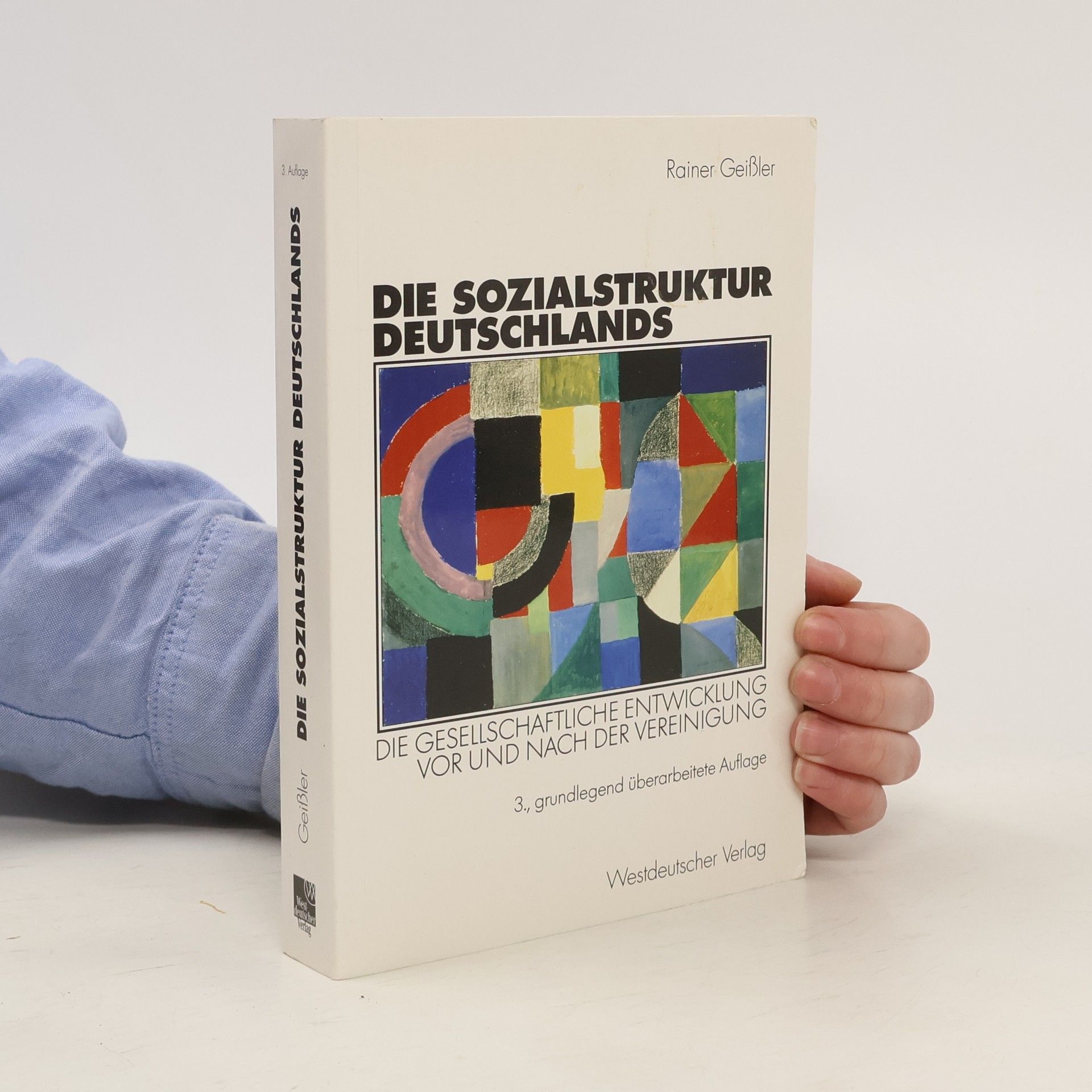 Rainer Geißler Die Sozialstruktur Deutschlands