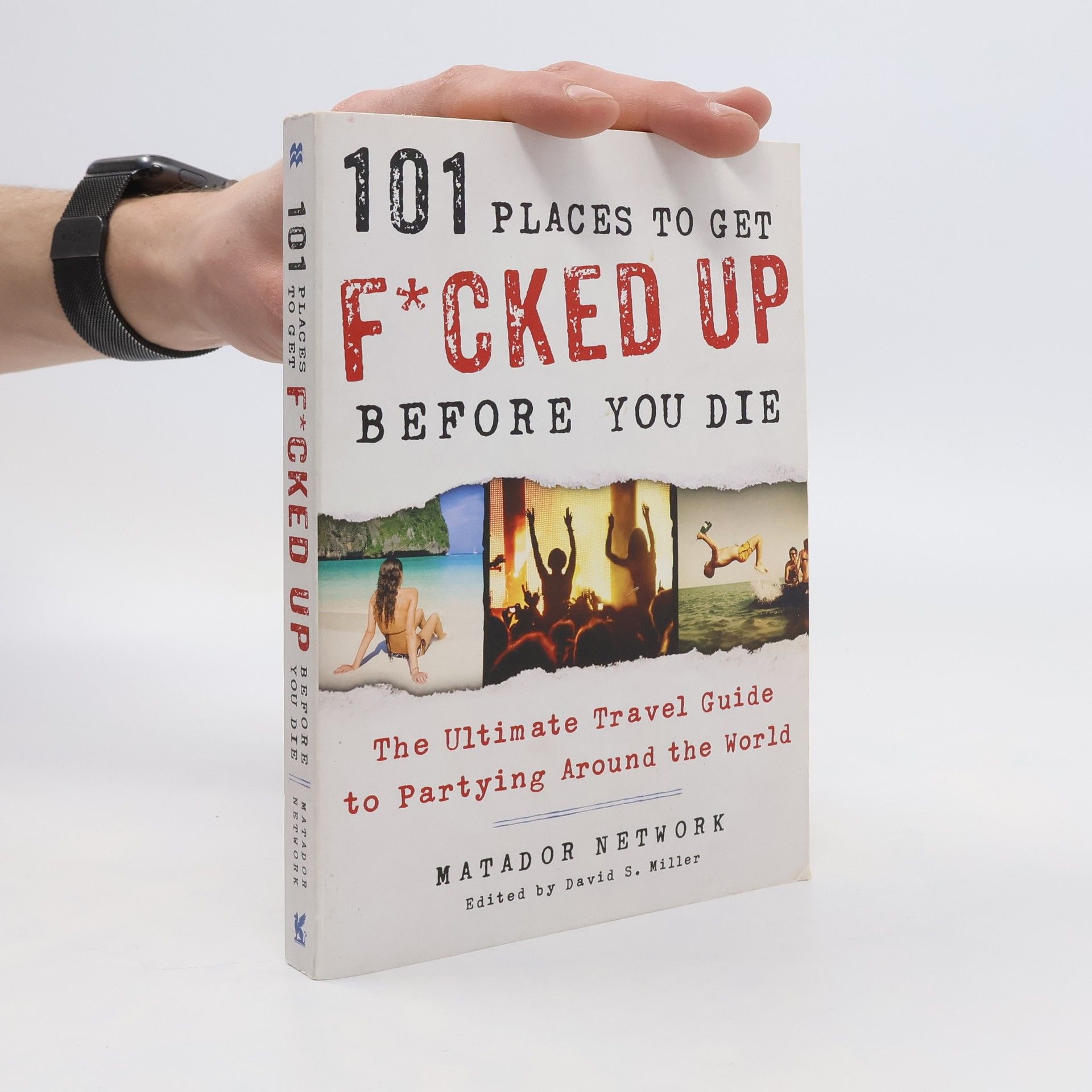 Collective 101 places to get fucked up before you die