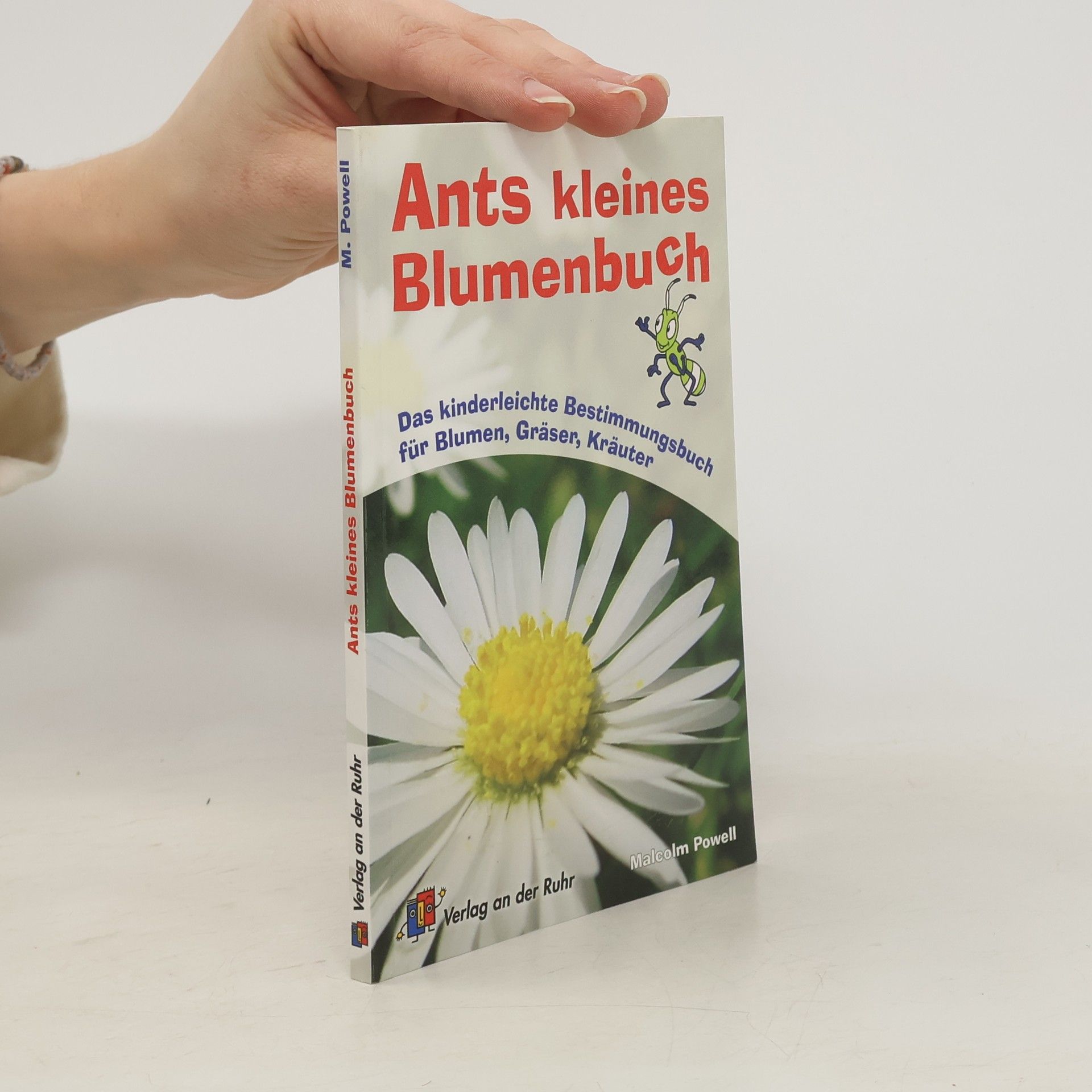 Malcolm Powell Ants kleines Blumenbuch
