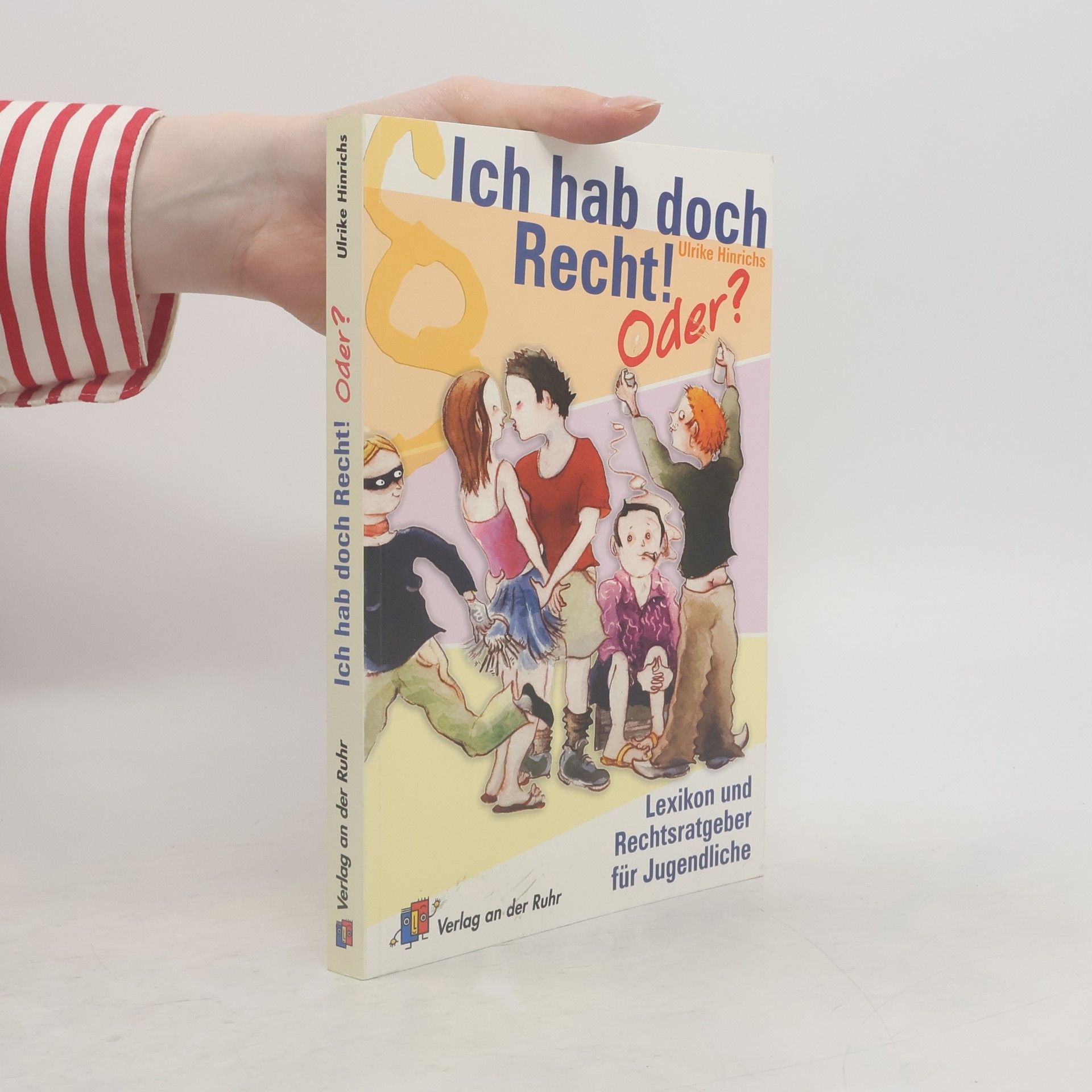 Ulrike Hinrichs Ich hab doch Recht! Oder?