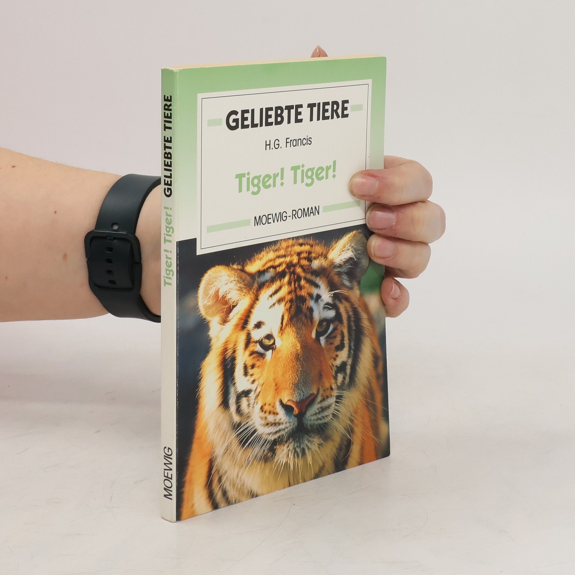 Collectif d'auteurs Geliebte Tiere. Tiger! Tiger!