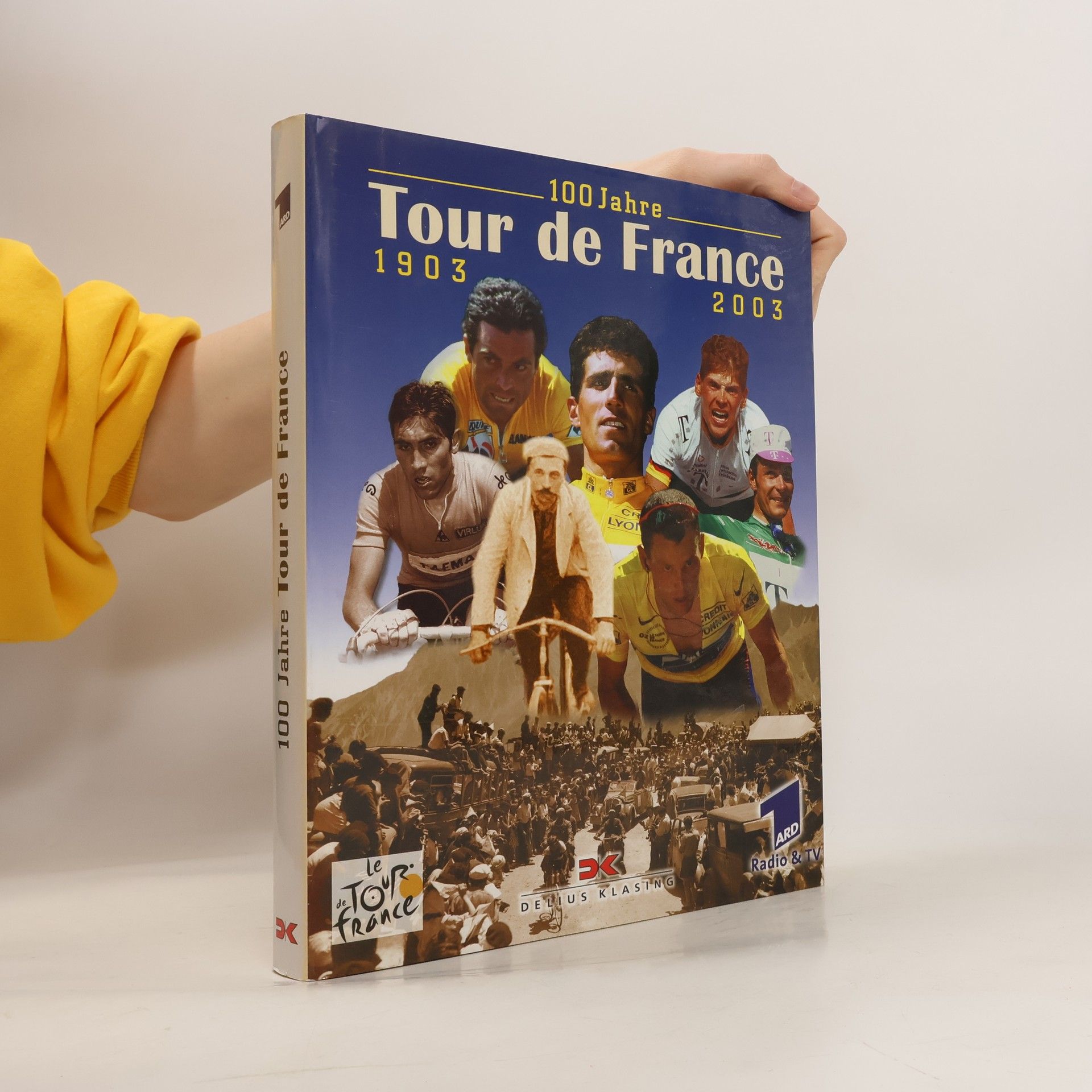 Rolf-Dieter Ganz 100 Jahre Tour de France