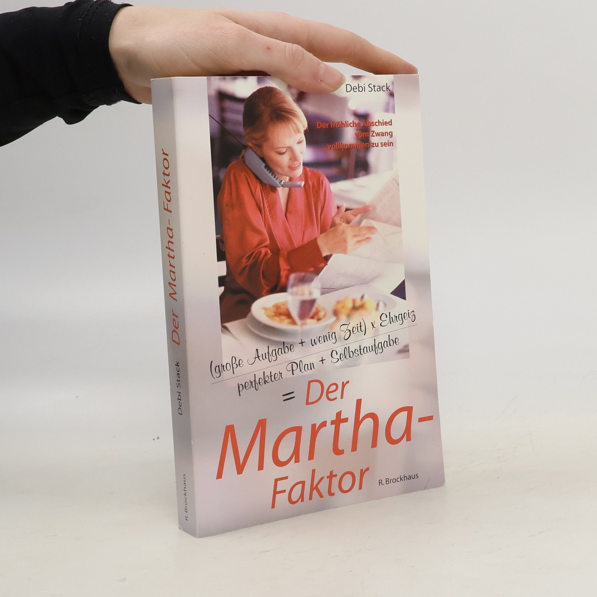 Debi Stack Der Martha-Faktor