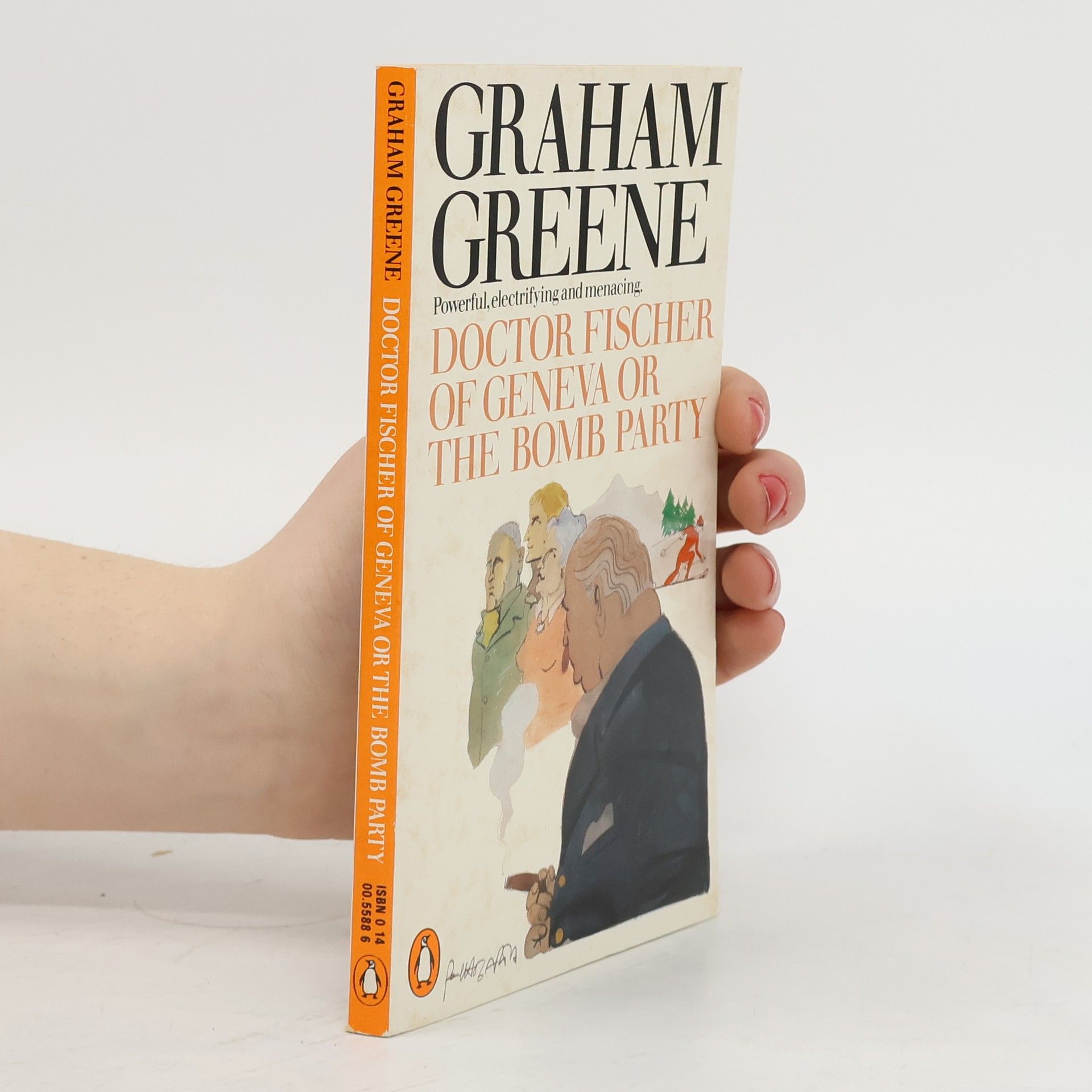 Graham Greene Doctor Fischer of Geneva, or, The Bomb Party