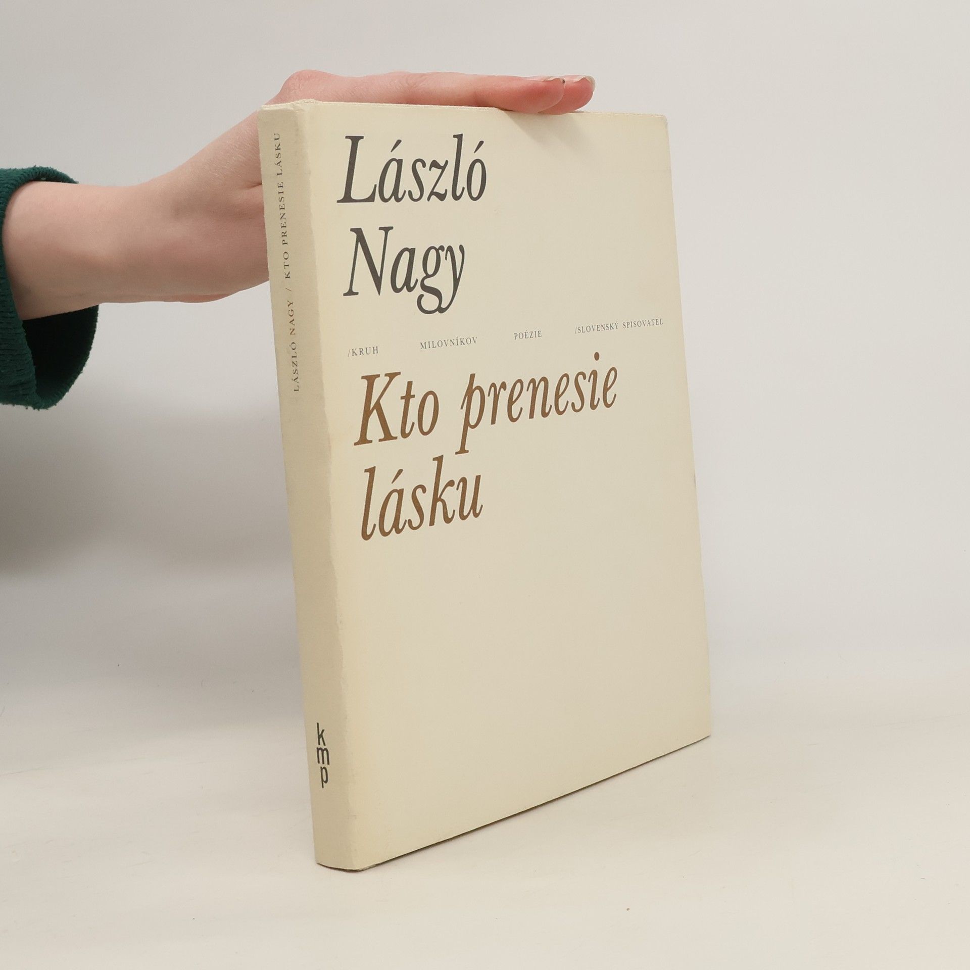 Vojtech Kondrót Kto prenesie lásku