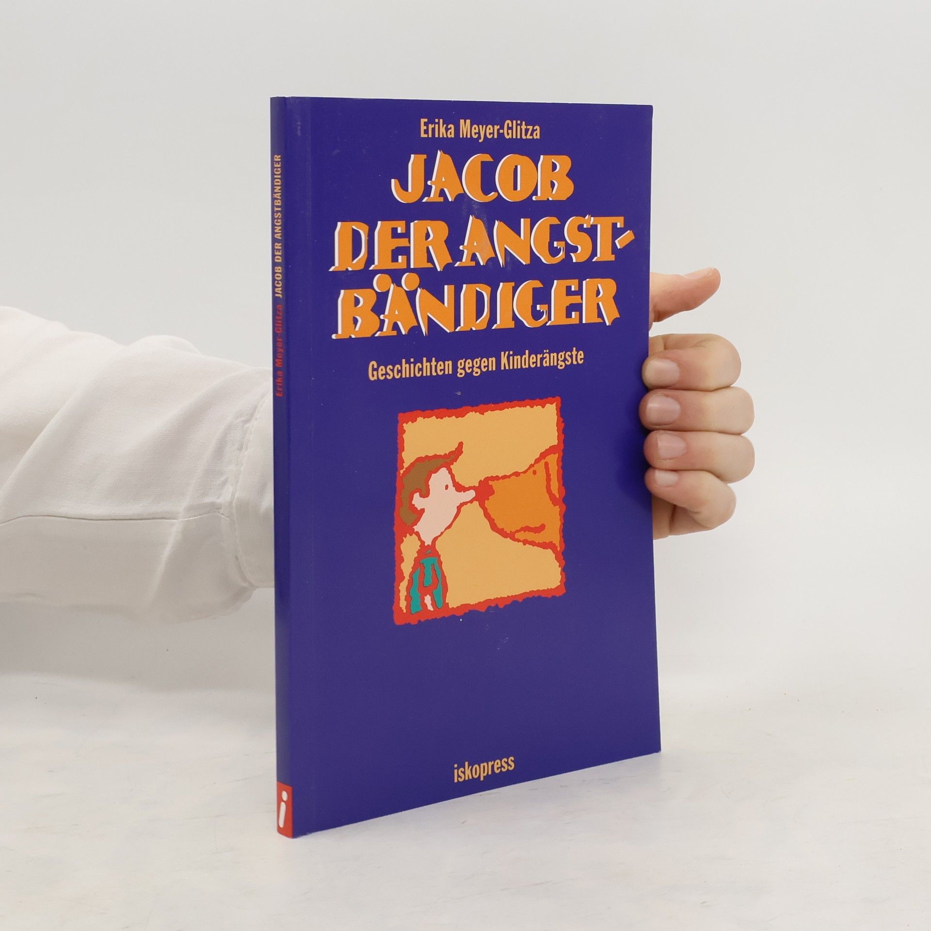 Erika Meyer Glitza Jacob der Angstbändiger
