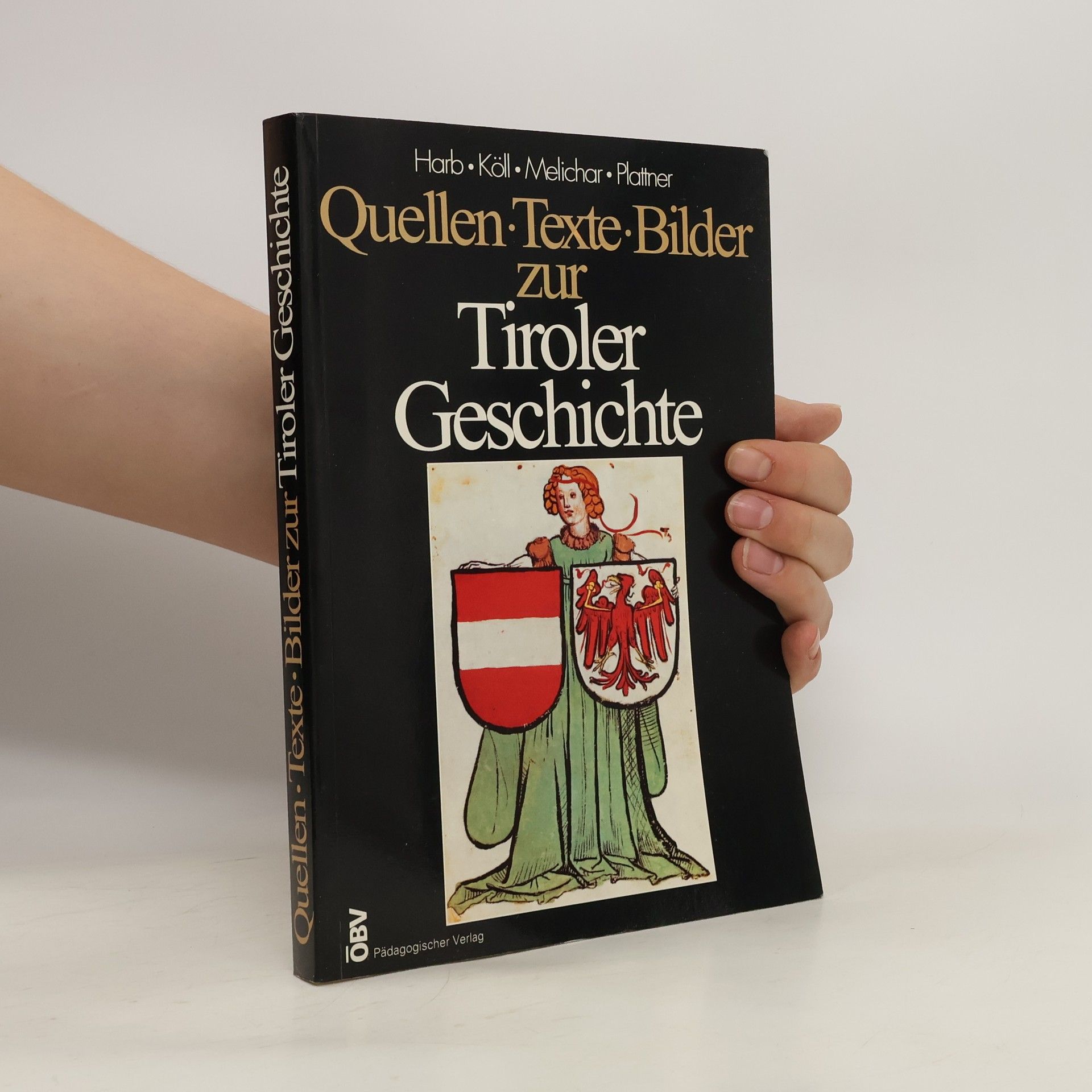 Rudolf Harb Quellen, Texte, Bilder zur Tiroler Geschichte