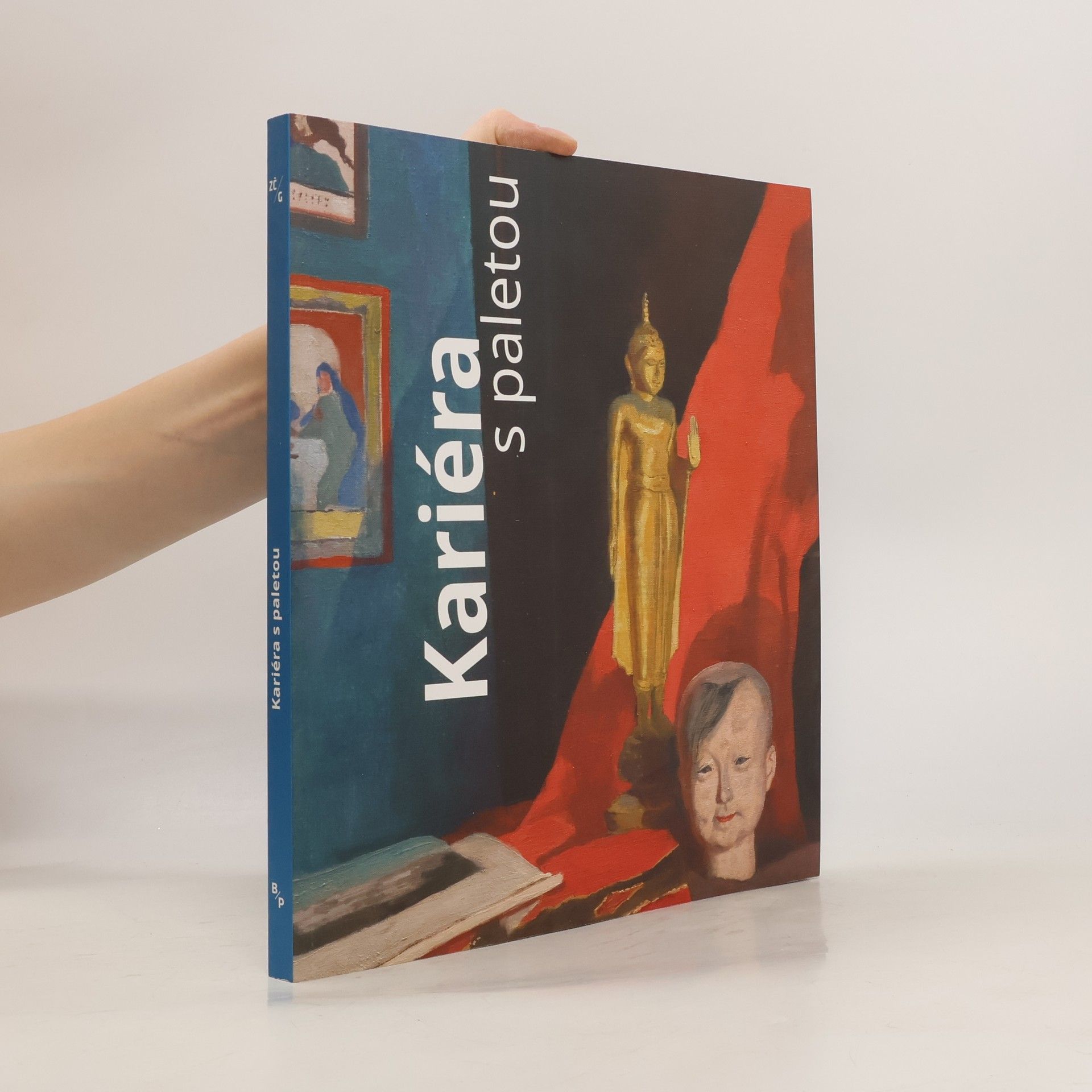 Eva Bendová Kariéra s paletou : umělec, umění a umělectví v 19. století