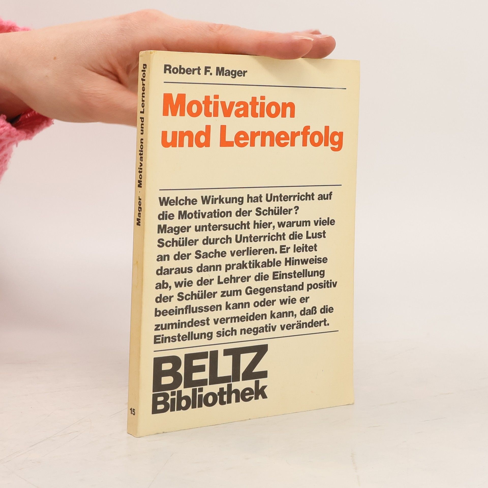 Robert Frank Mager Motivation und Lernerfolg