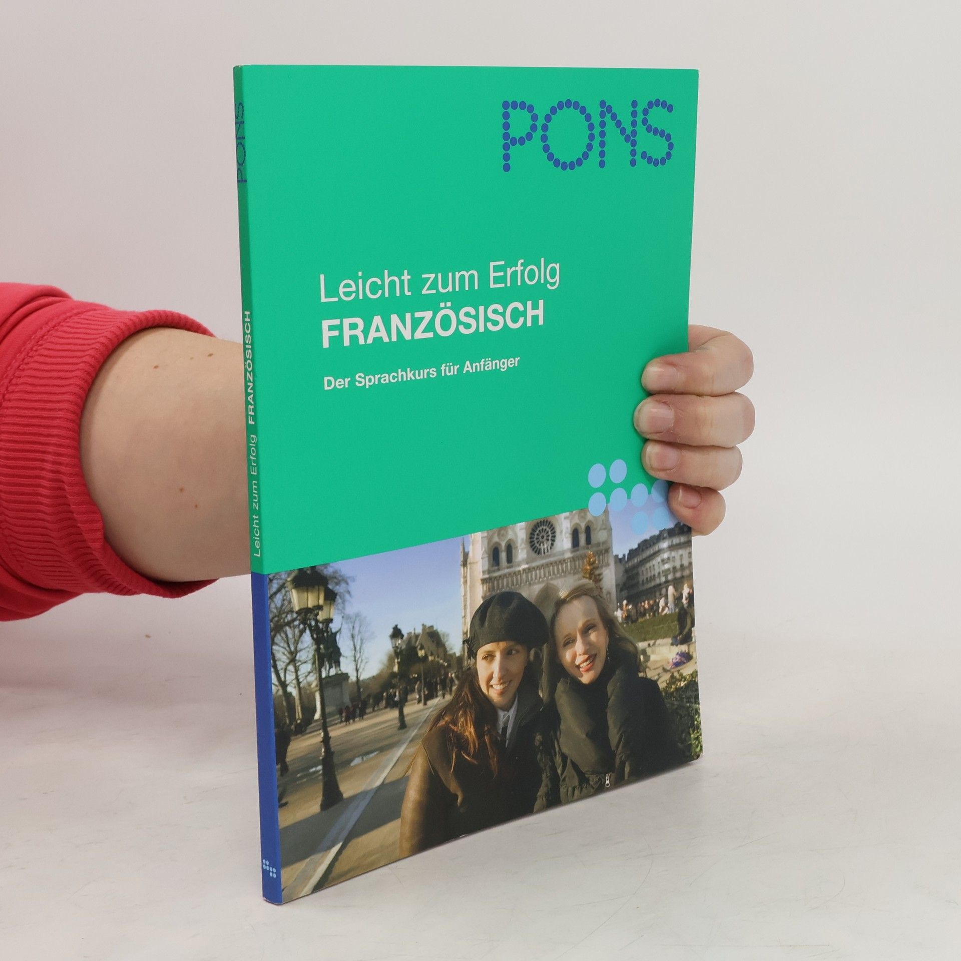 Autorenkollektiv PONS leicht zum Erfolg Französisch