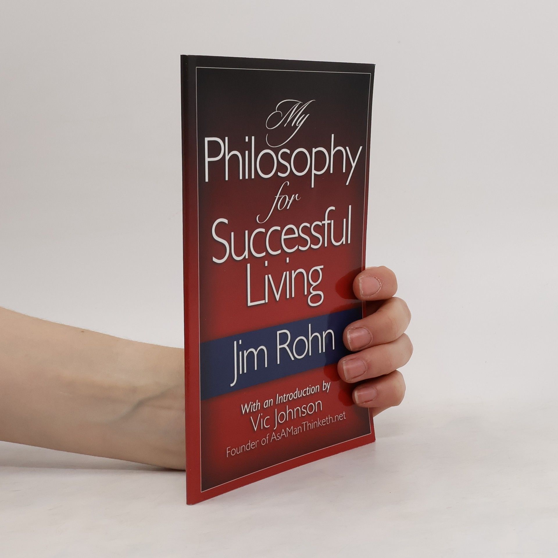 Jim Rohn My Philosophy for Successful Living