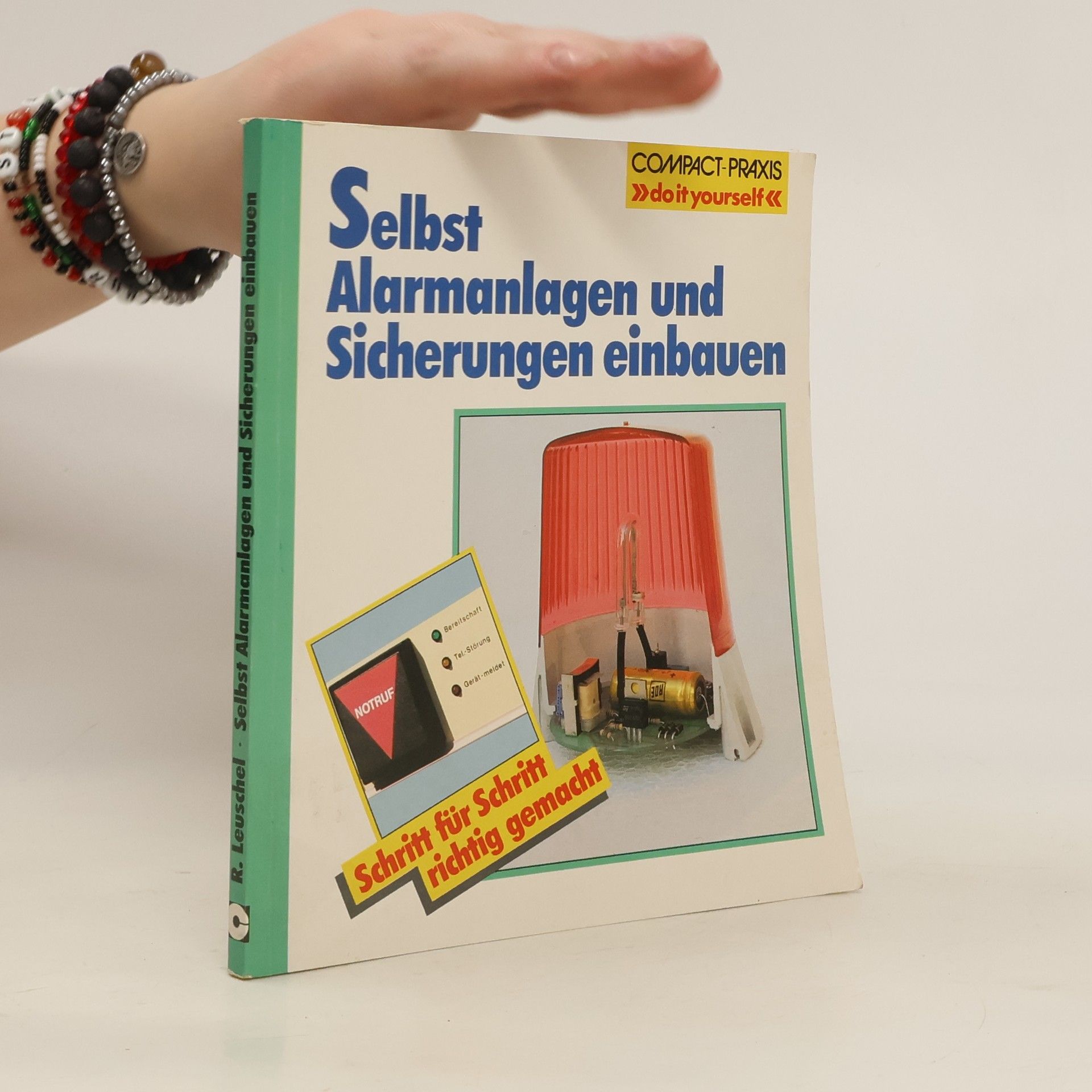 Roland Leuschel Selbst Alarmanlagen und Sicherungen einbauen