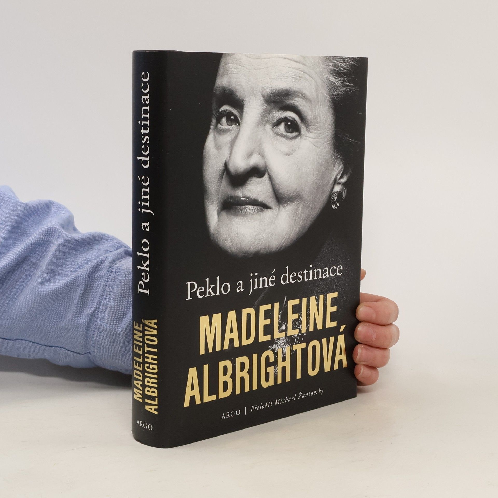 Madeleine Korbel Albright Peklo a jiné destinace