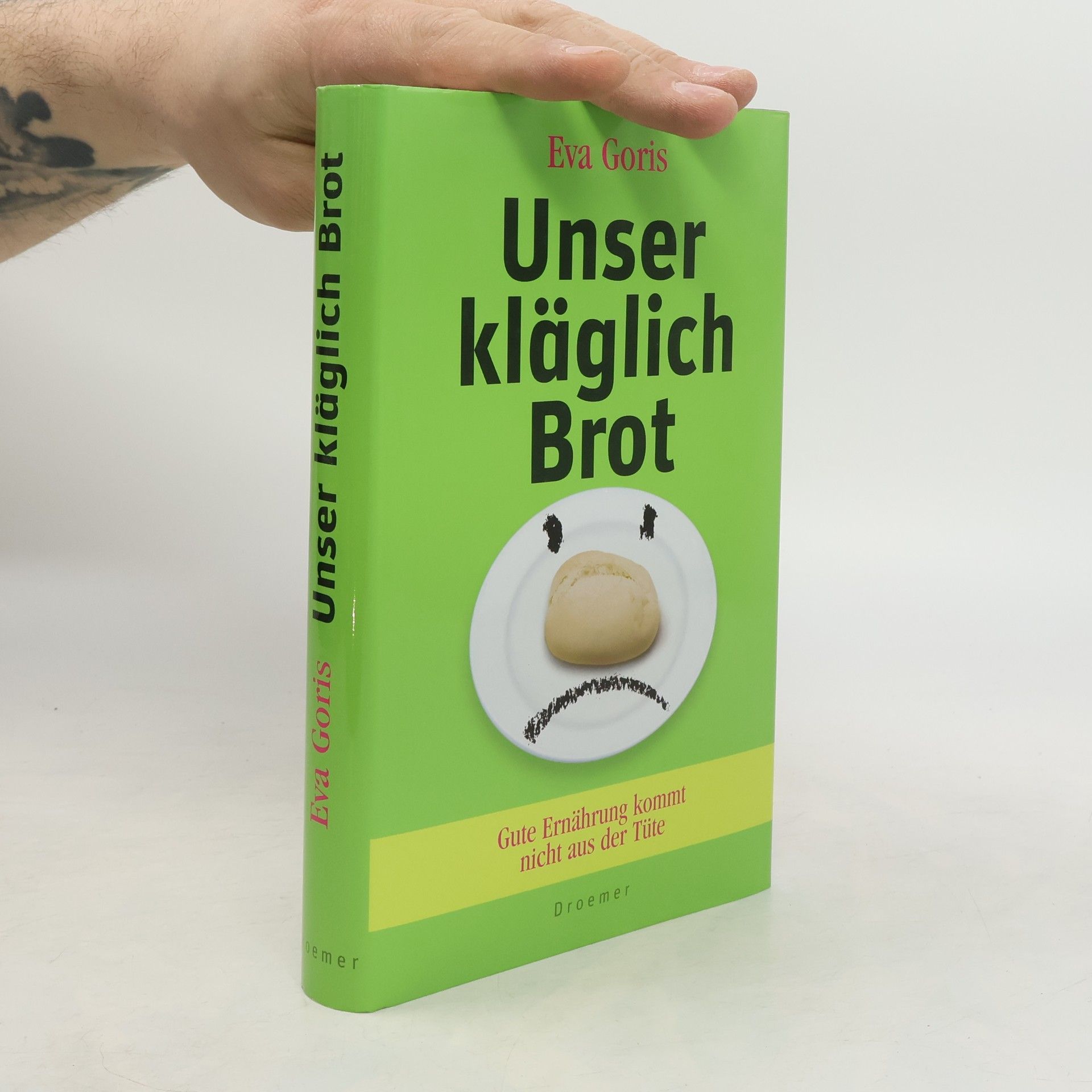 Eva Goris Unser kläglich Brot