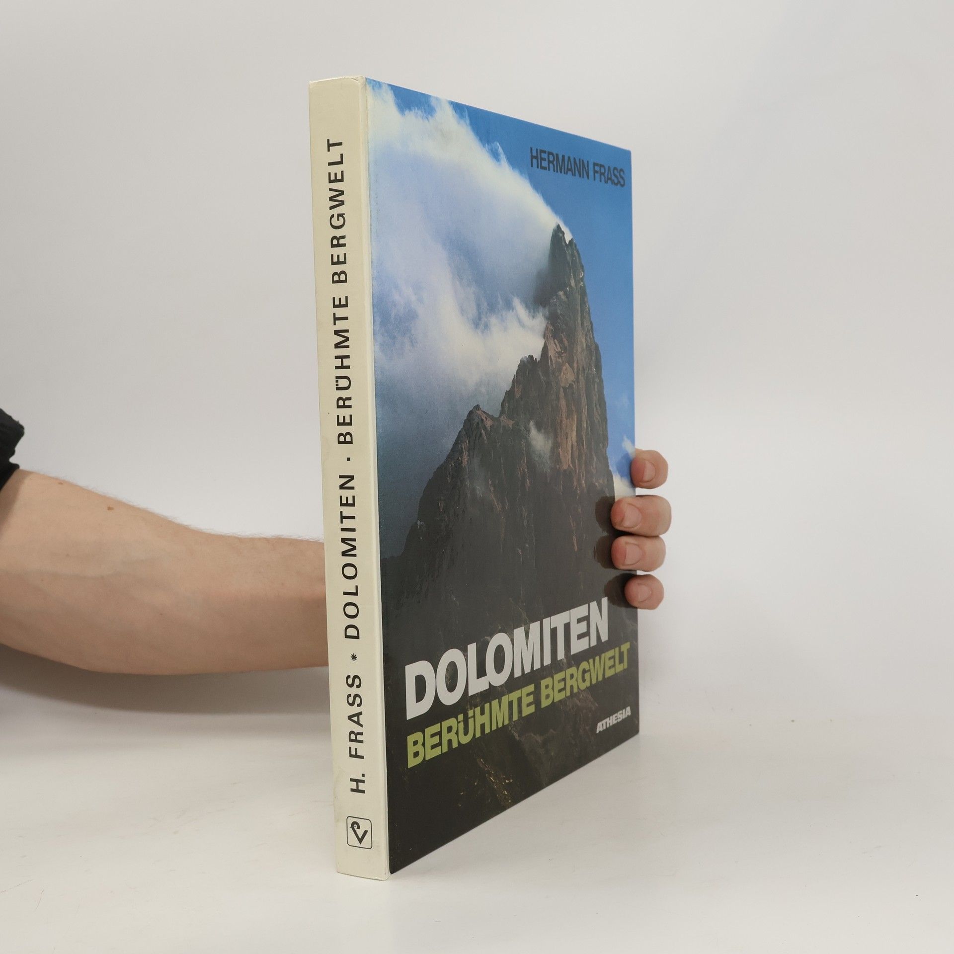 Hermann Frass Dolomiten. Berühmte Bergwelt