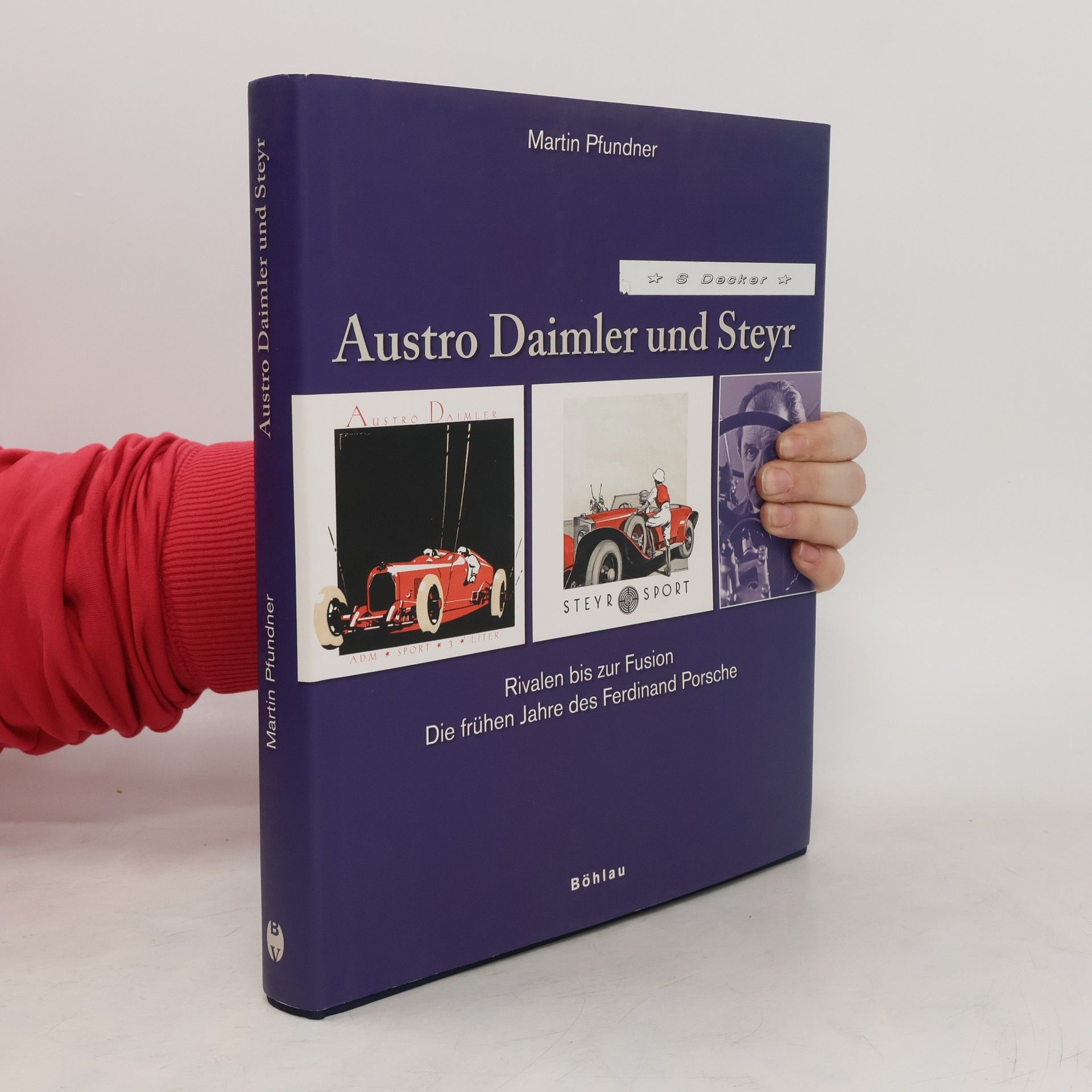Martin Pfundner Austro-Daimler und Steyr