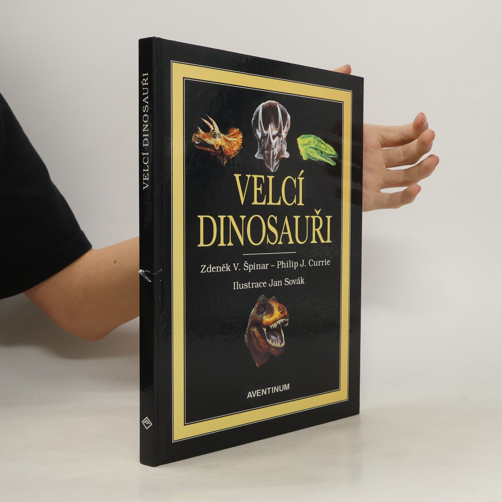Zdeněk Vlastimil Špinar Velcí dinosauři : příběh evoluce gigantů