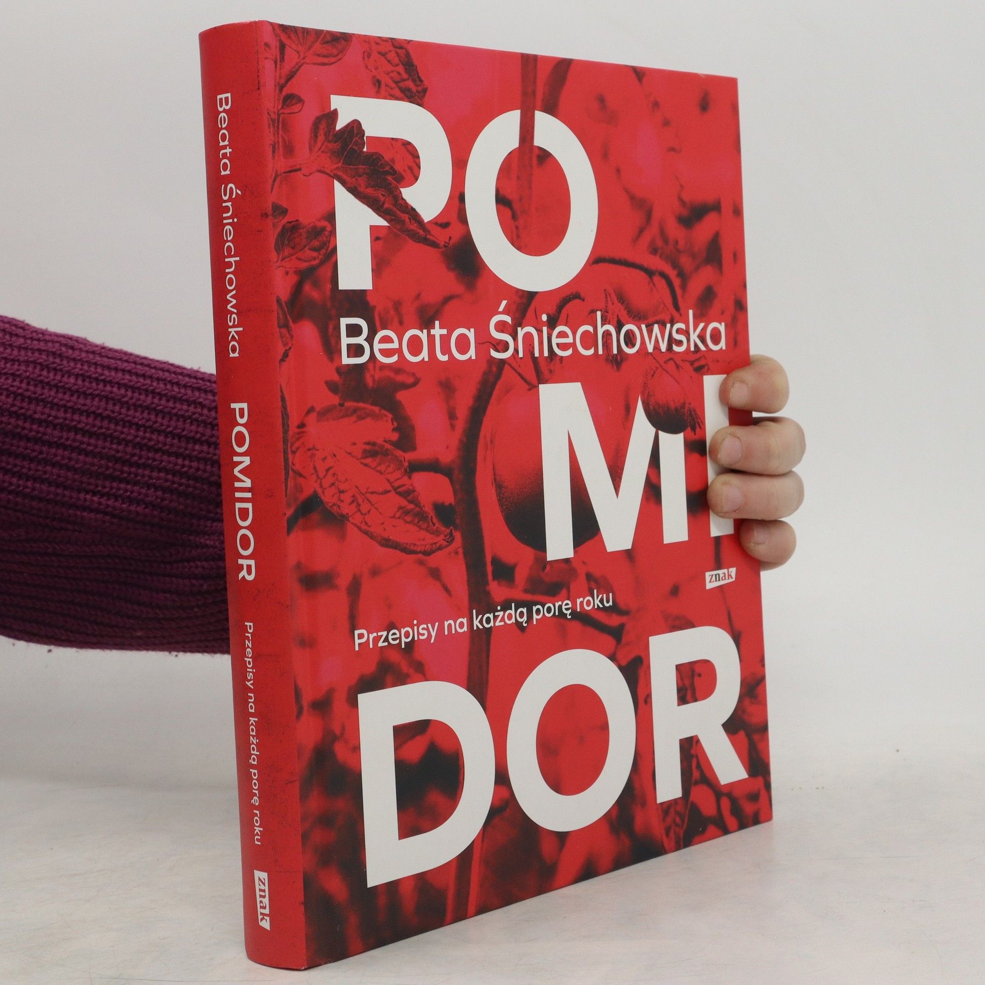Śniechowska Beata Pomidor Przepisy na każdą porę roku