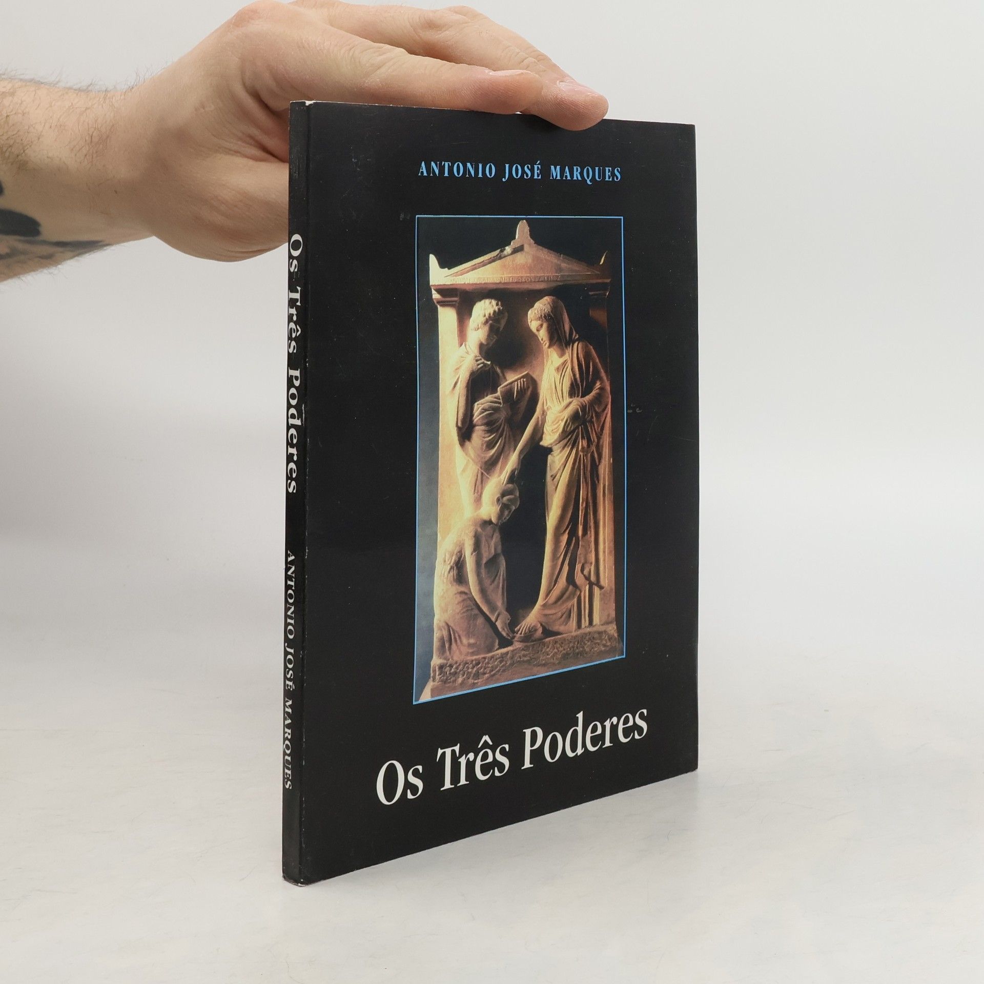 Antonio José Marques Os Três Poderes