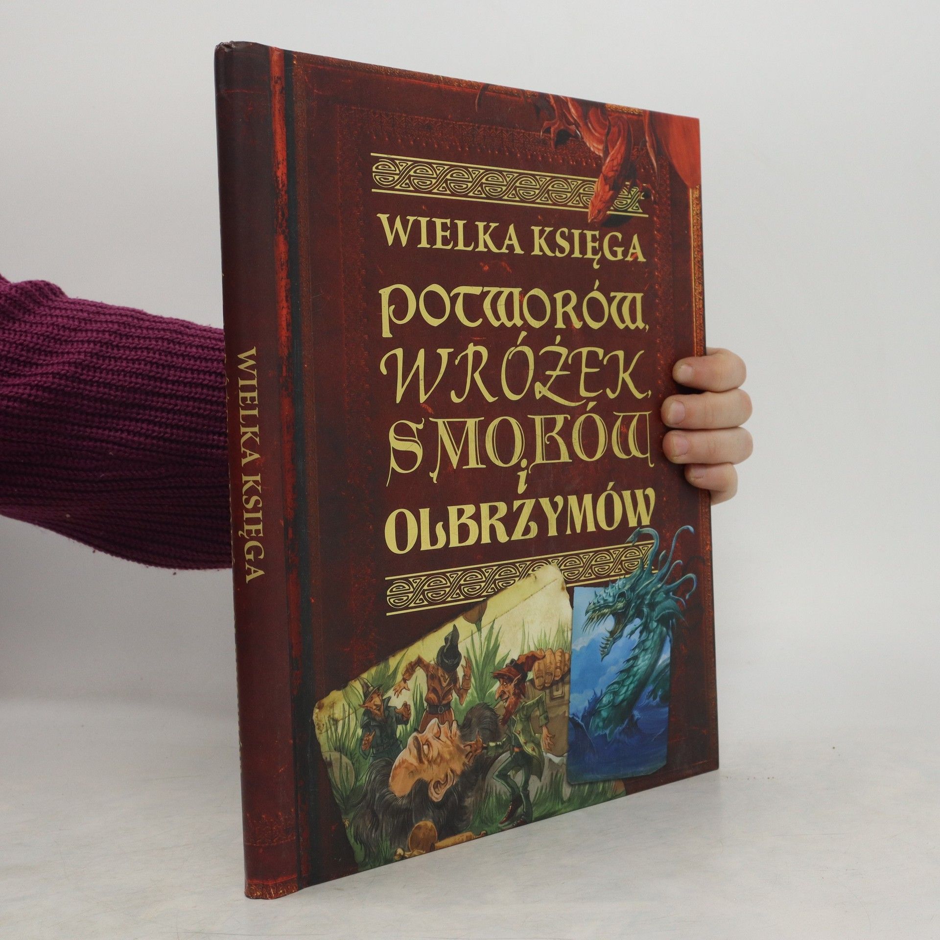 John Malam Wielka księga potworów, wróżek, smoków i olbrzymów