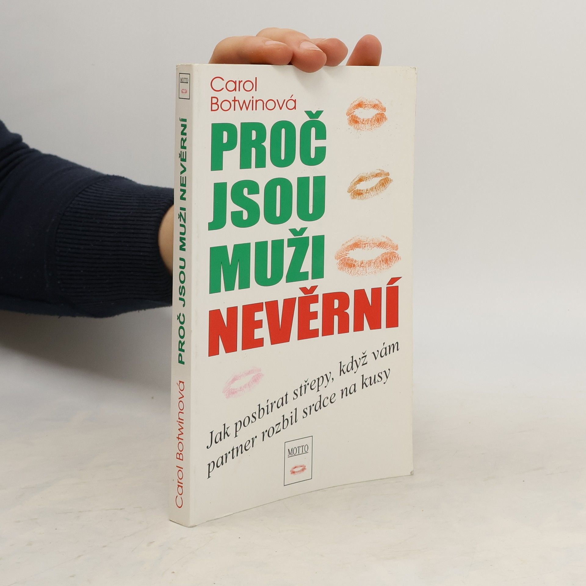 Carol Botwin Proč jsou muži nevěrní