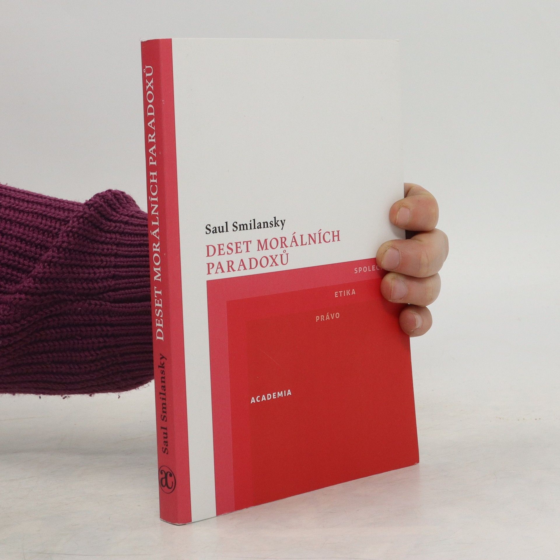 Saul Smilansky Deset morálních paradoxů