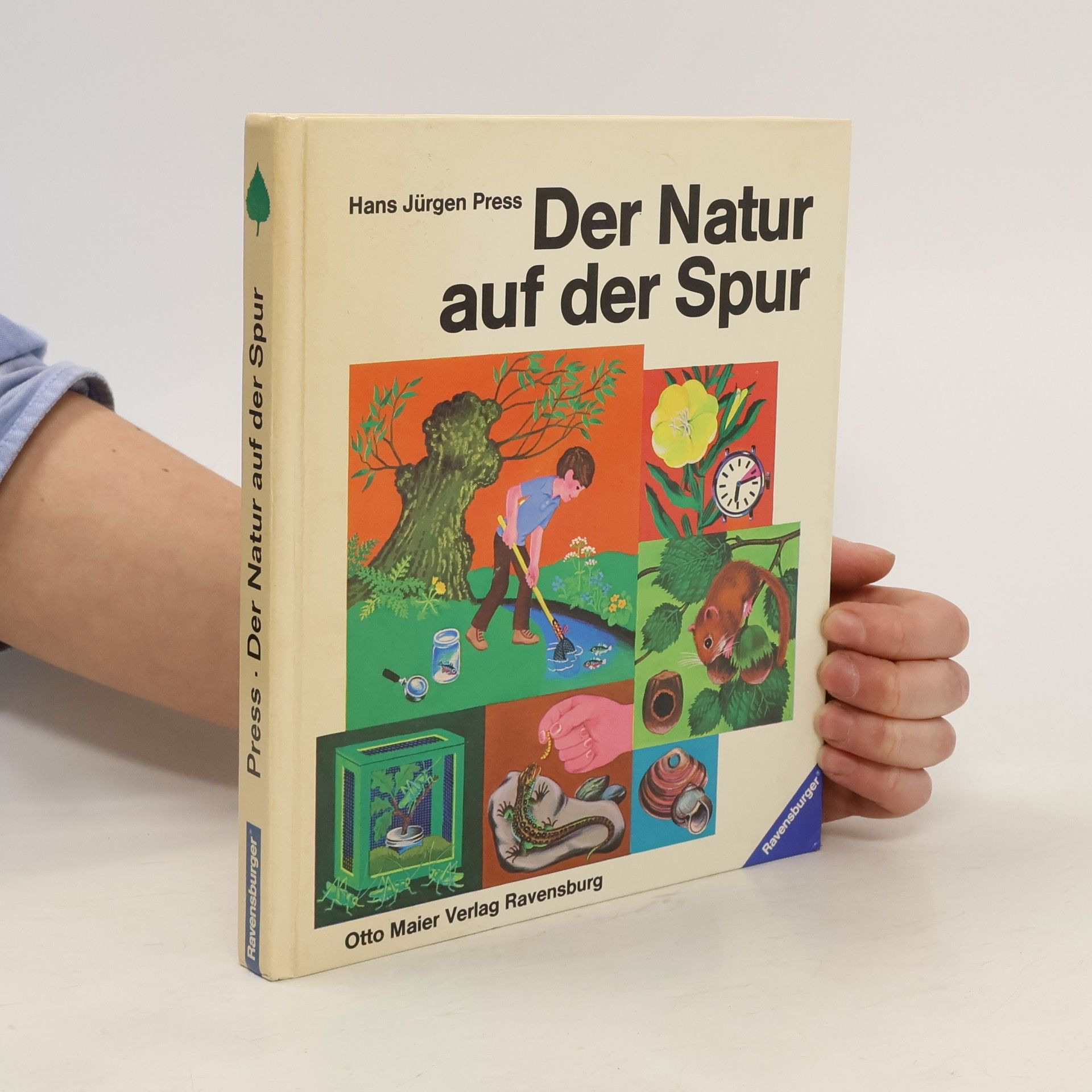 Hans Jürgen Press Der Natur auf der Spur