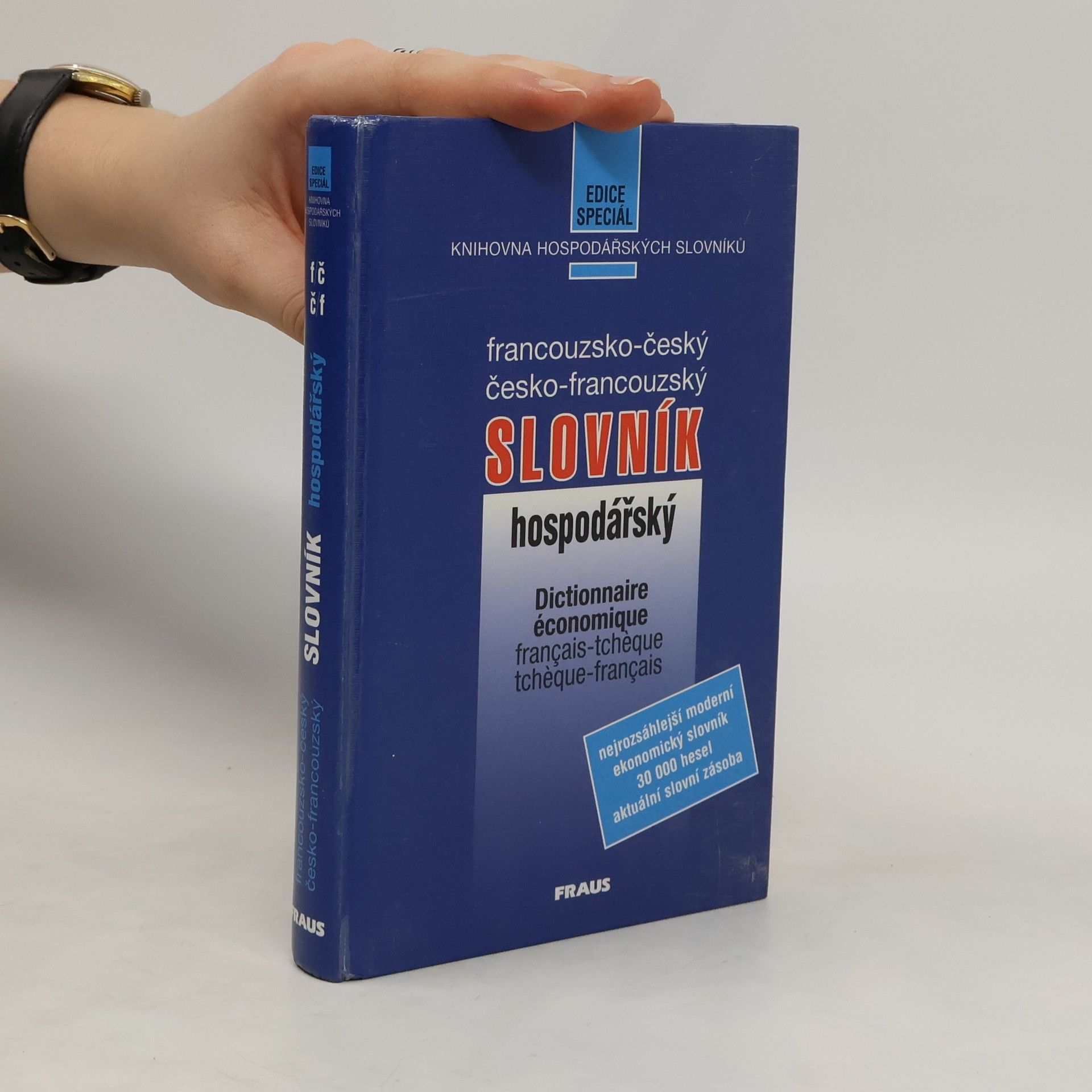 Zora Kidlesová Francouzsko-český a česko-francouzský hospodářský slovník = Dictionnaire économique français-tchèque, tchèque-français