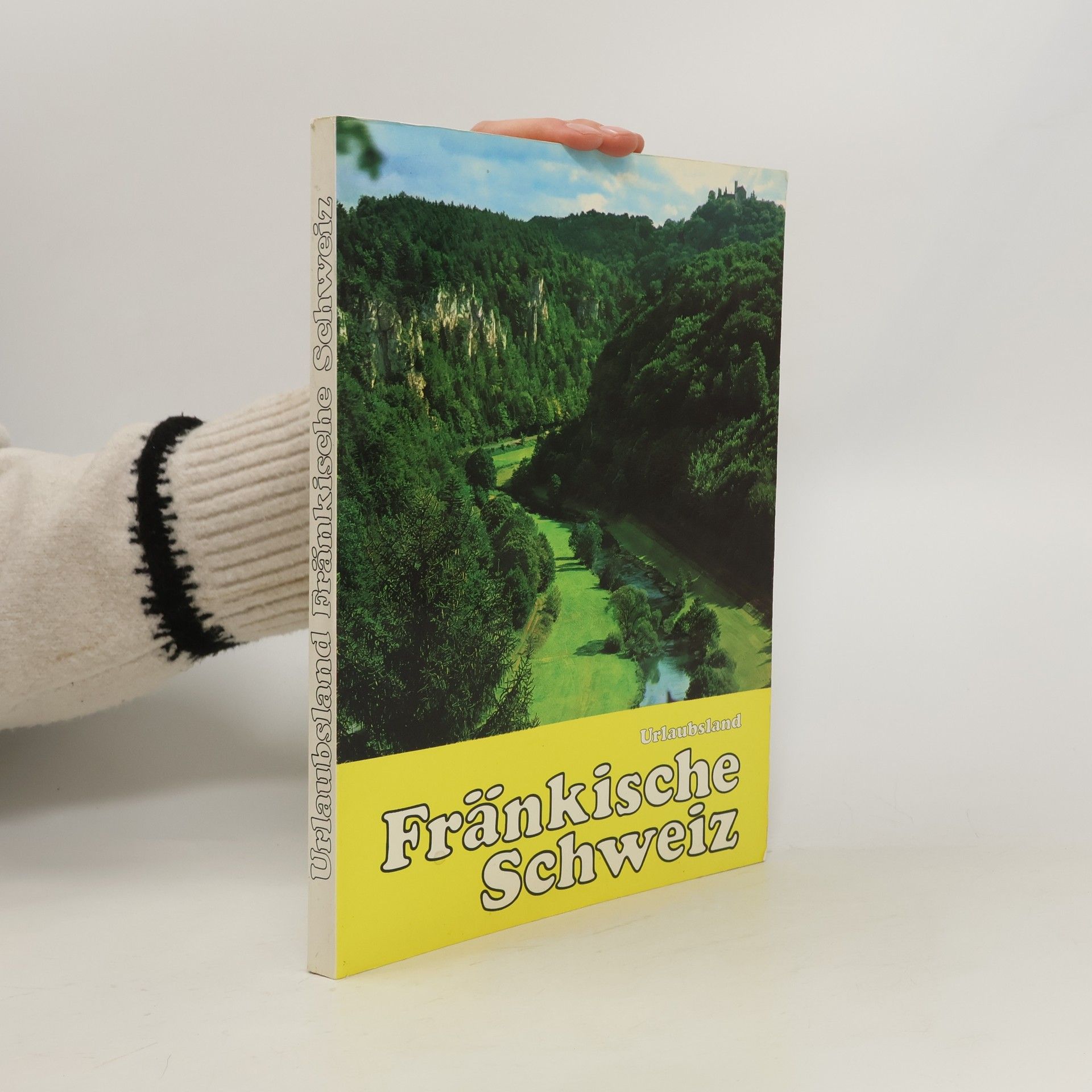 Fränkische Schweiz Touren- und Routenbuch