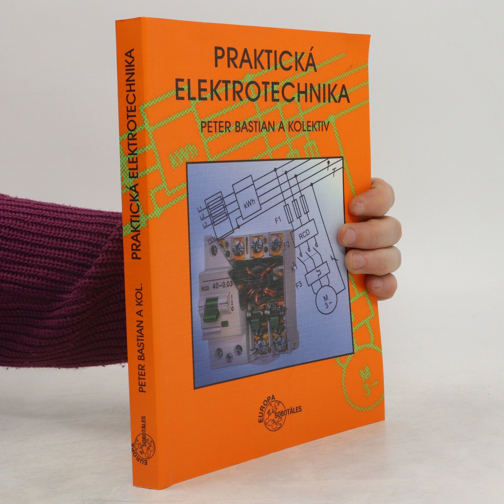 Hans-Peter Bastian Praktická elektrotechnika