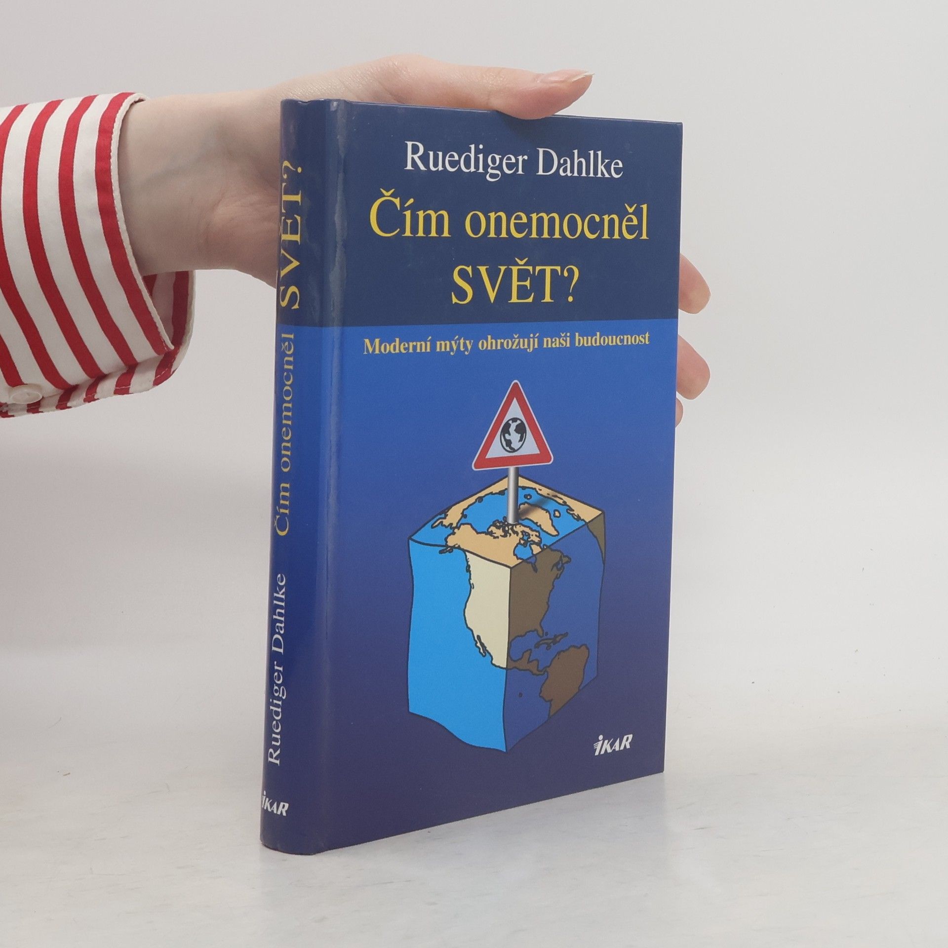Ruediger Dahlke Čím onemocněl svět?