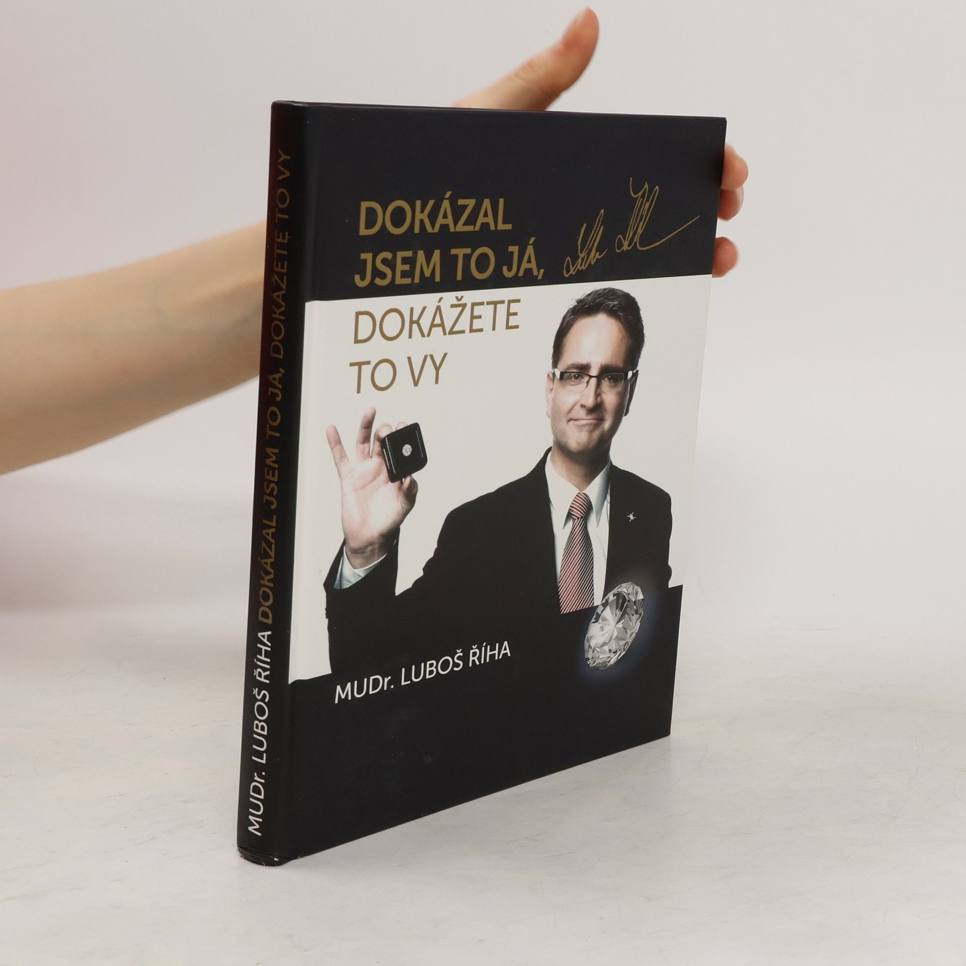 Luboš Říha Dokázal jsem to já, dokážete to vy