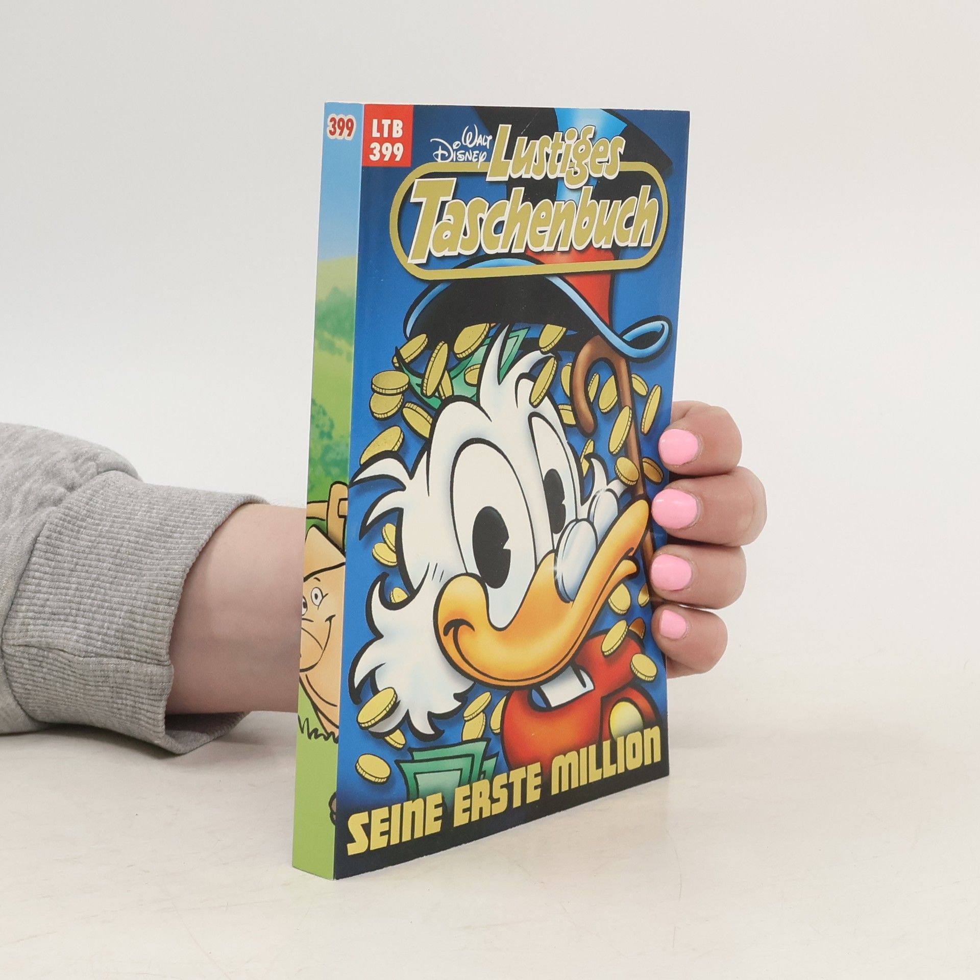Walt Disney Lustiges Taschenbuch 399. Seine erste Million