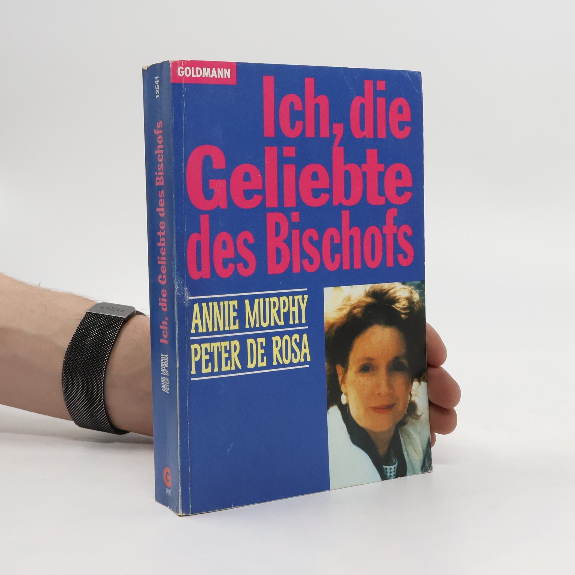 Annie Murphy Ich, die Geliebte des Bischofs